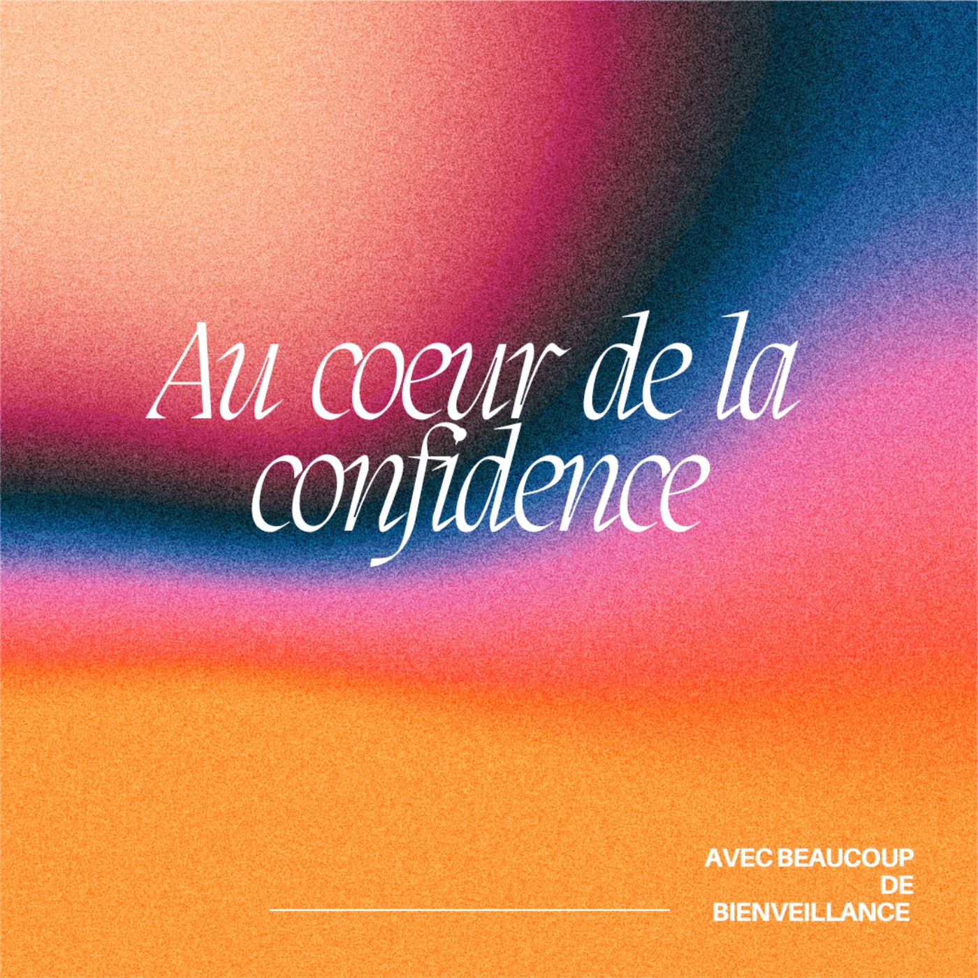 Au coeur de la confidence