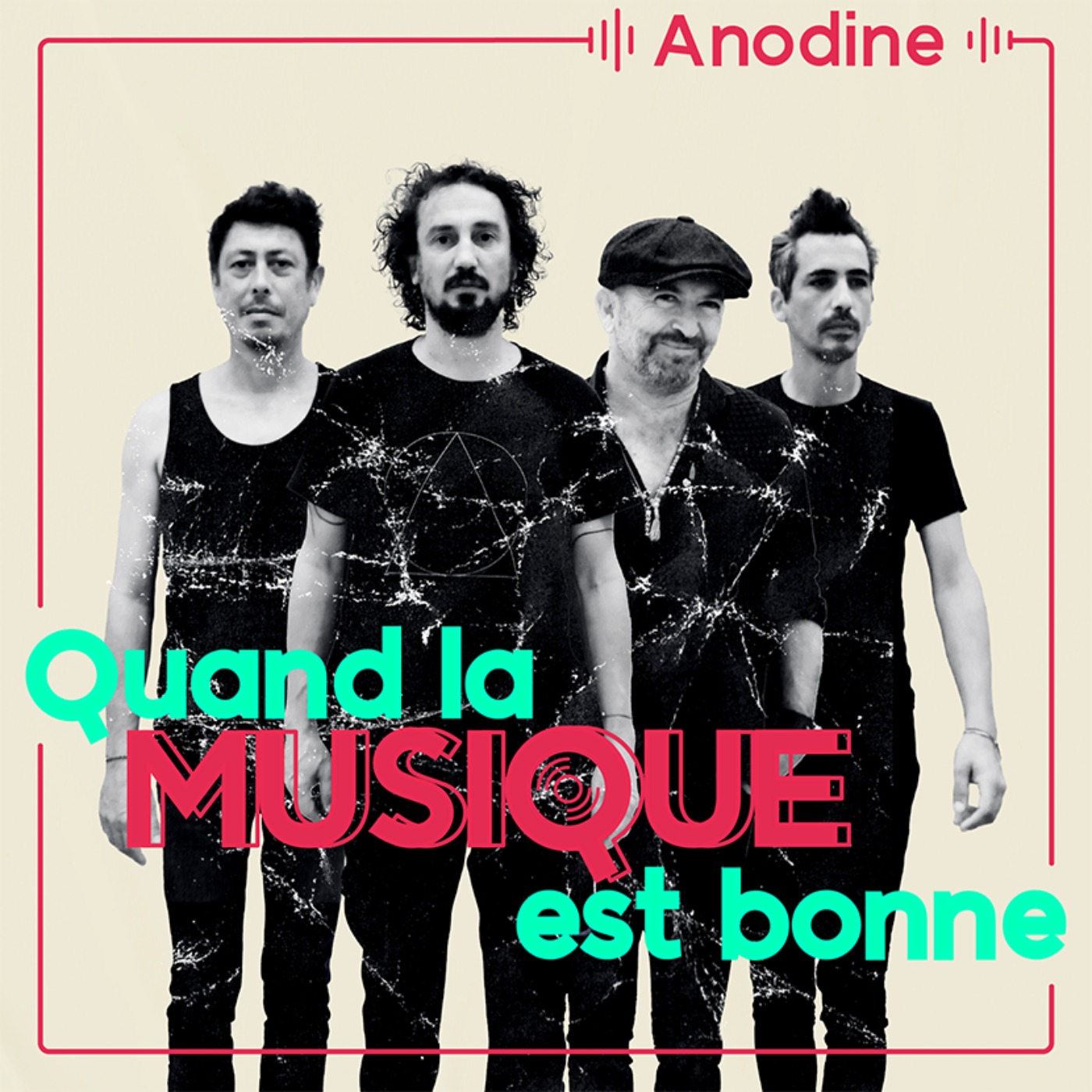 Anodine - Quand la musique est bonne