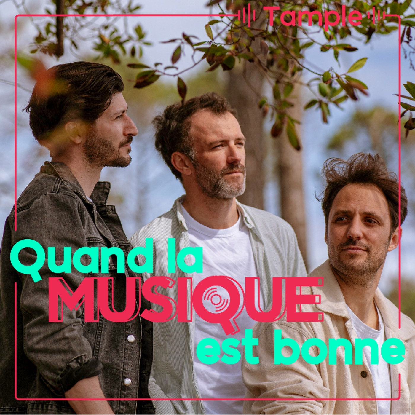 Quand la musique est bonne