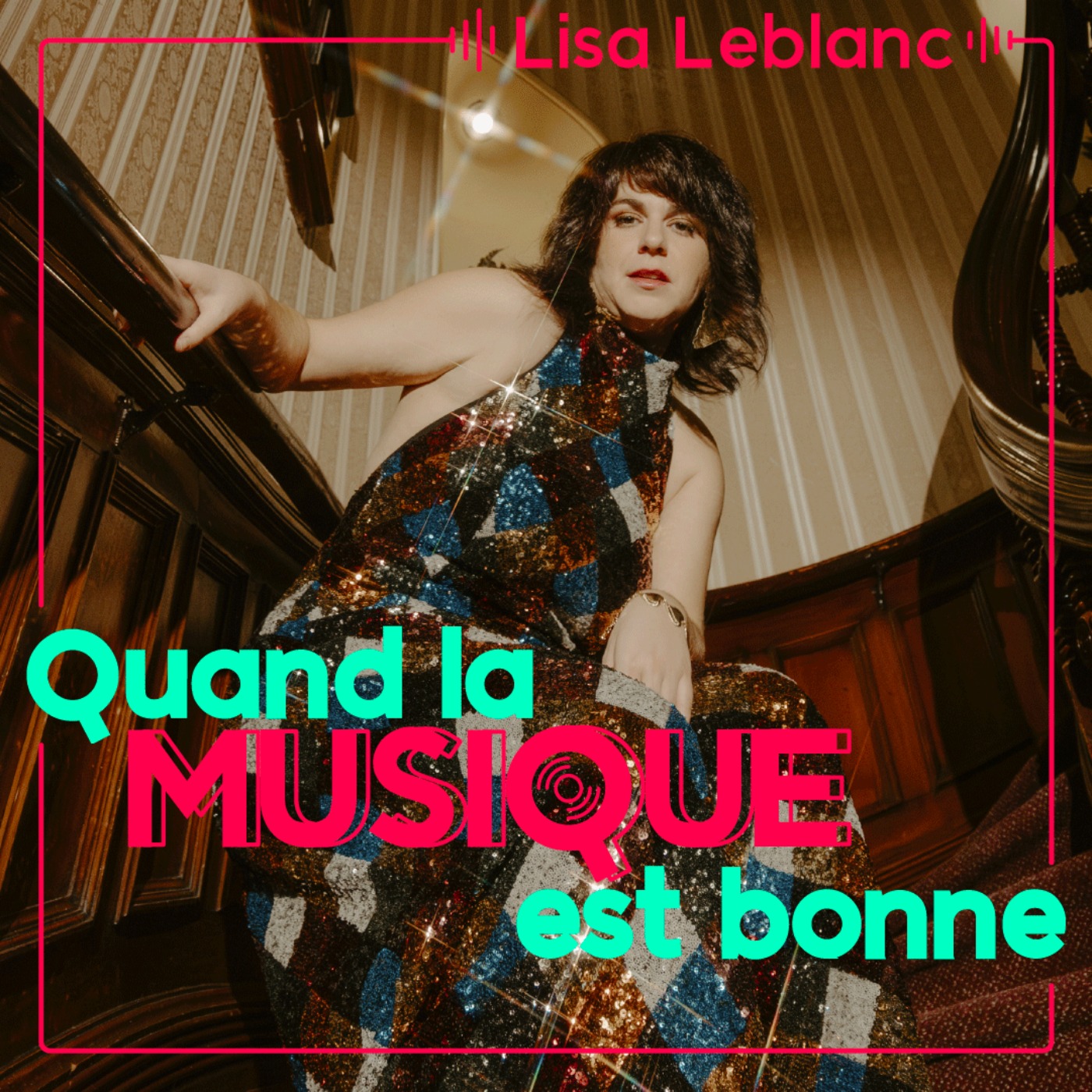 Lisa Leblanc - Quand la musique est bonne episode artwork