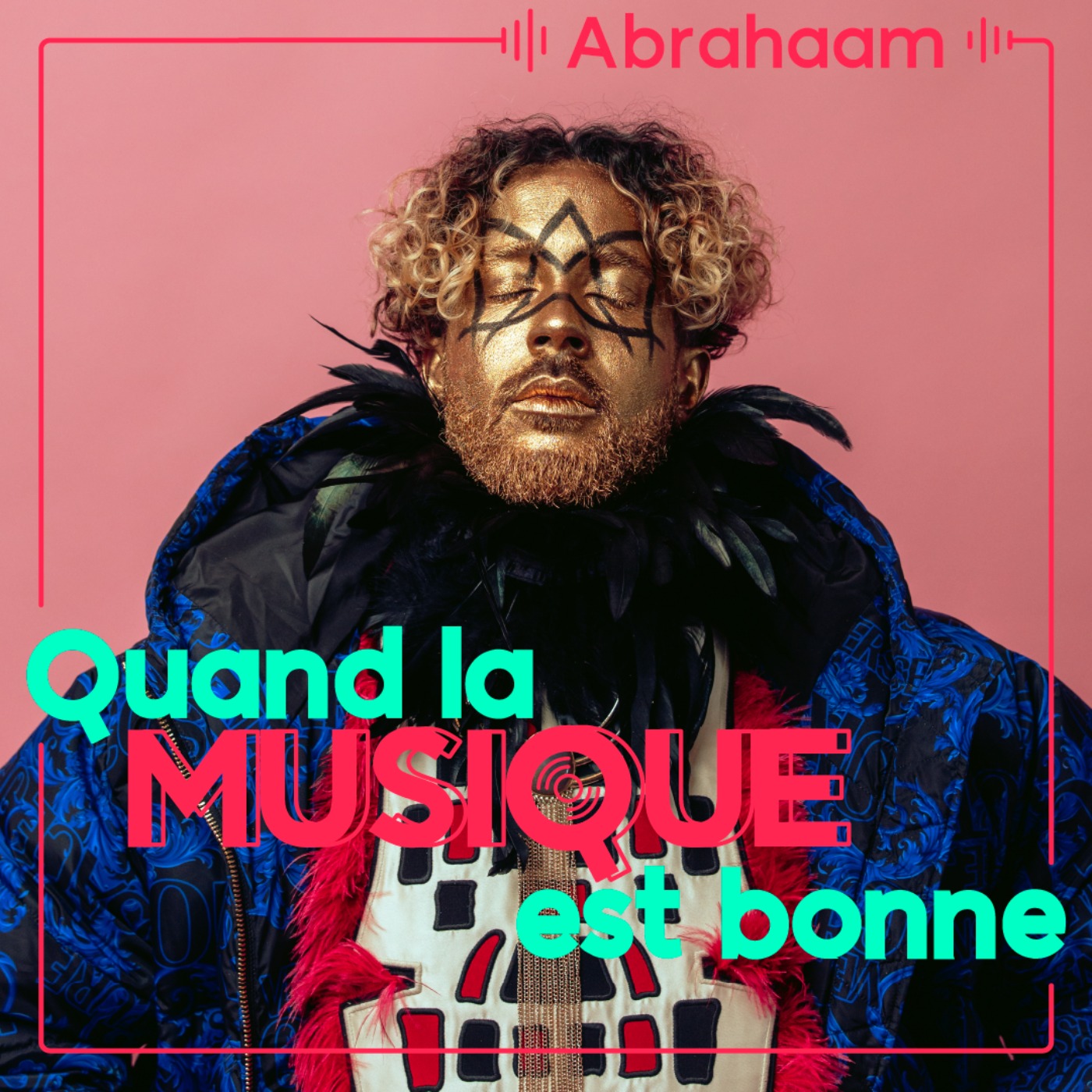Abrahaam - Quand la musique est bonne episode artwork