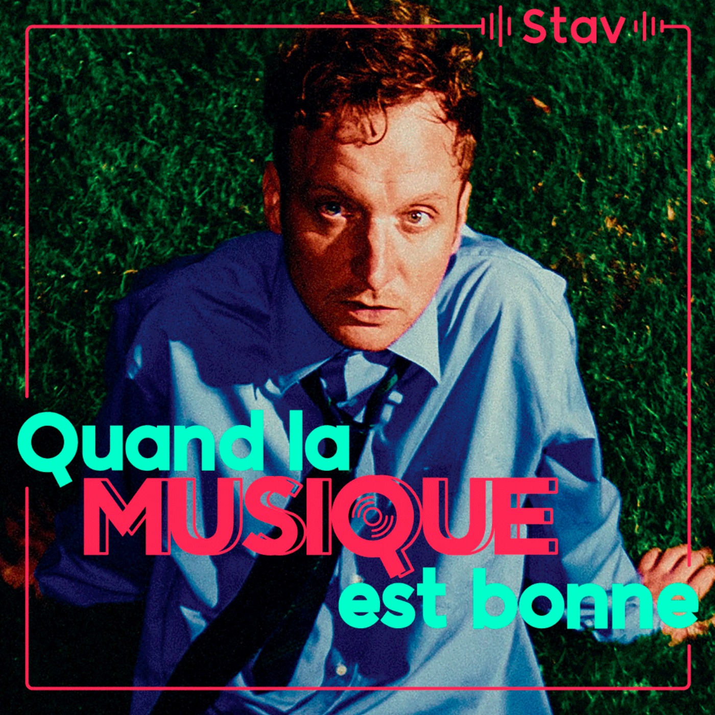 Quand la musique est bonne