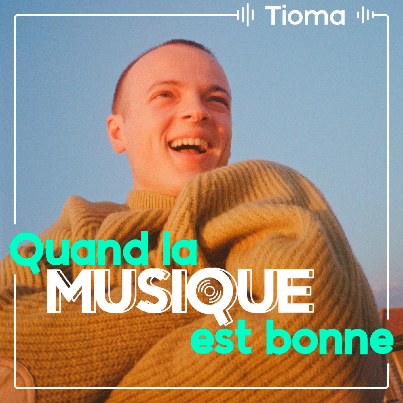 Tioma - Quand la musique est bonne episode artwork