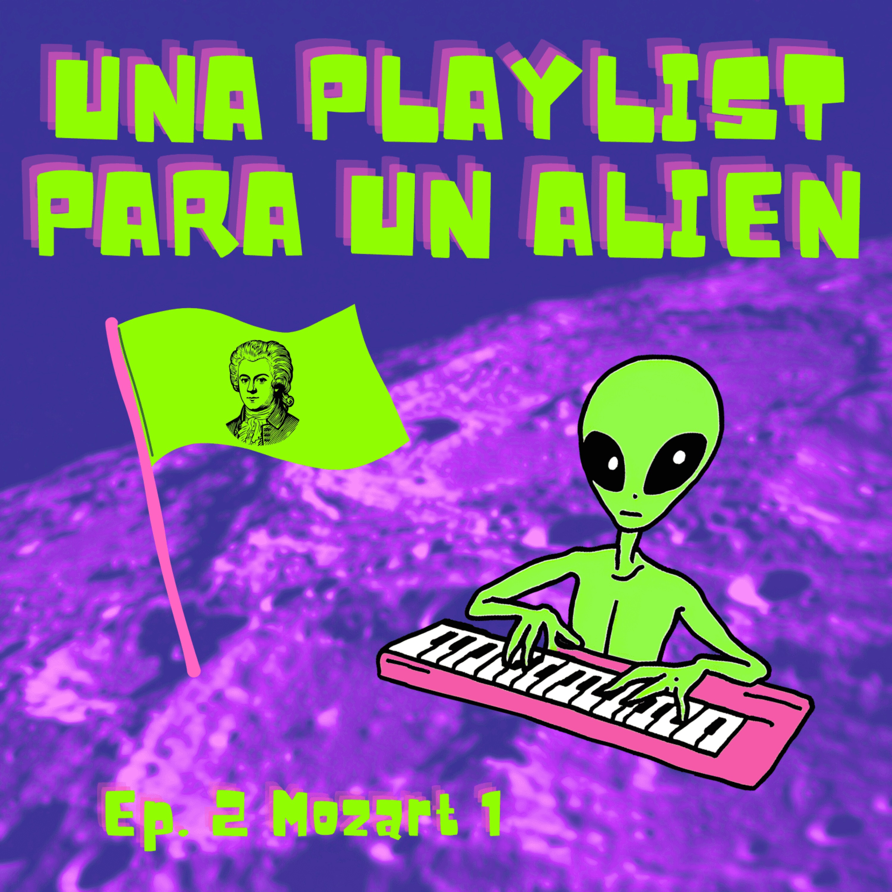 Una Playlist Para Un Alien