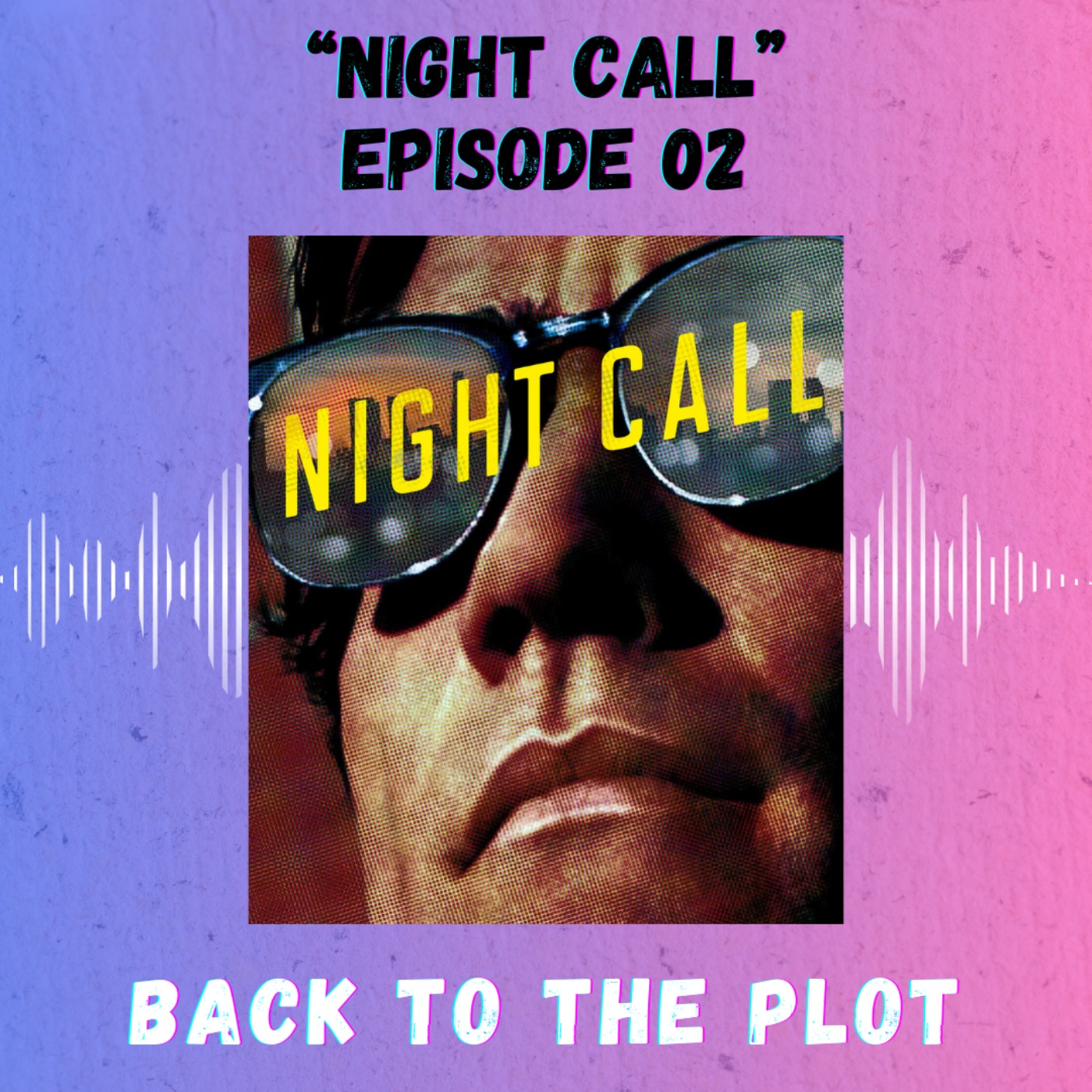 Episode 2 - Night Call episode artwork