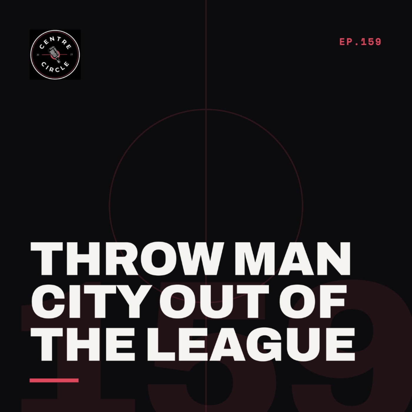 THROW MAN CITY OUT OF THE LEAGUE...