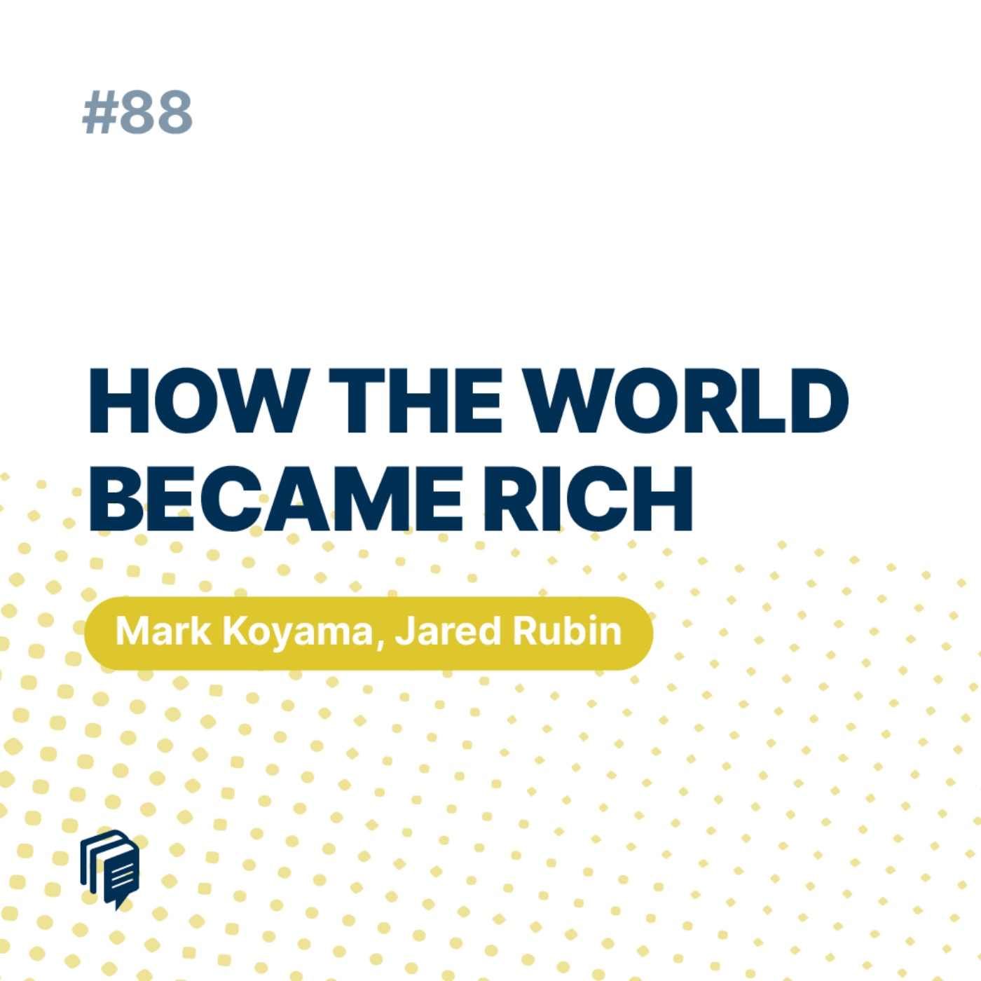 6-88 How The World Became Rich دنیا چطور ثروتمند شد