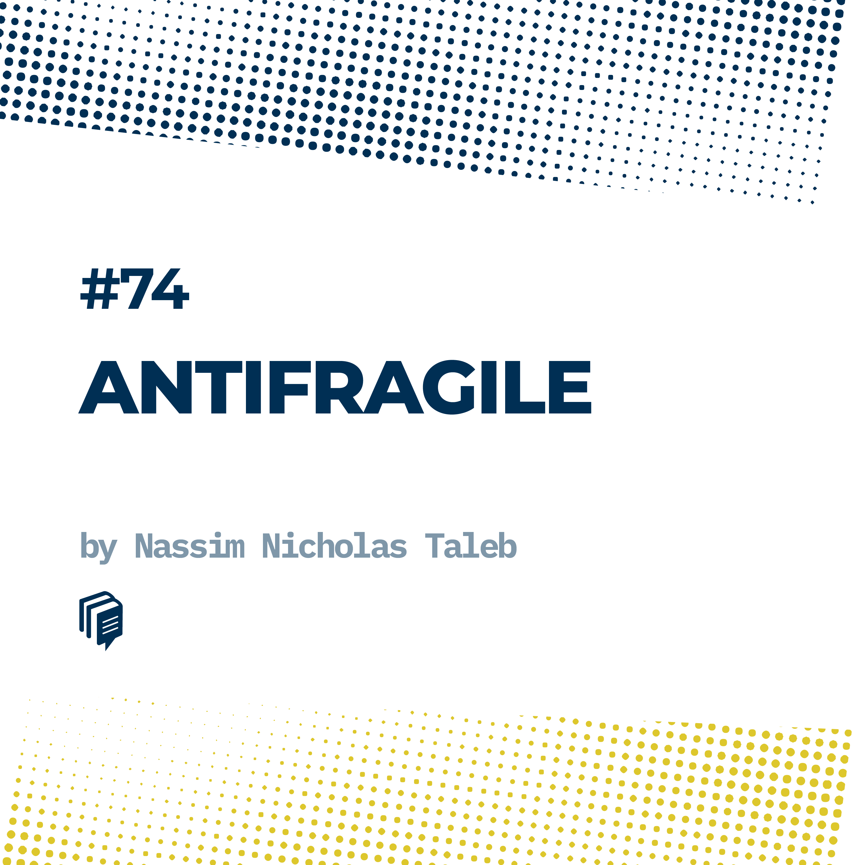 4-74: Antifragile (پادشکننده)