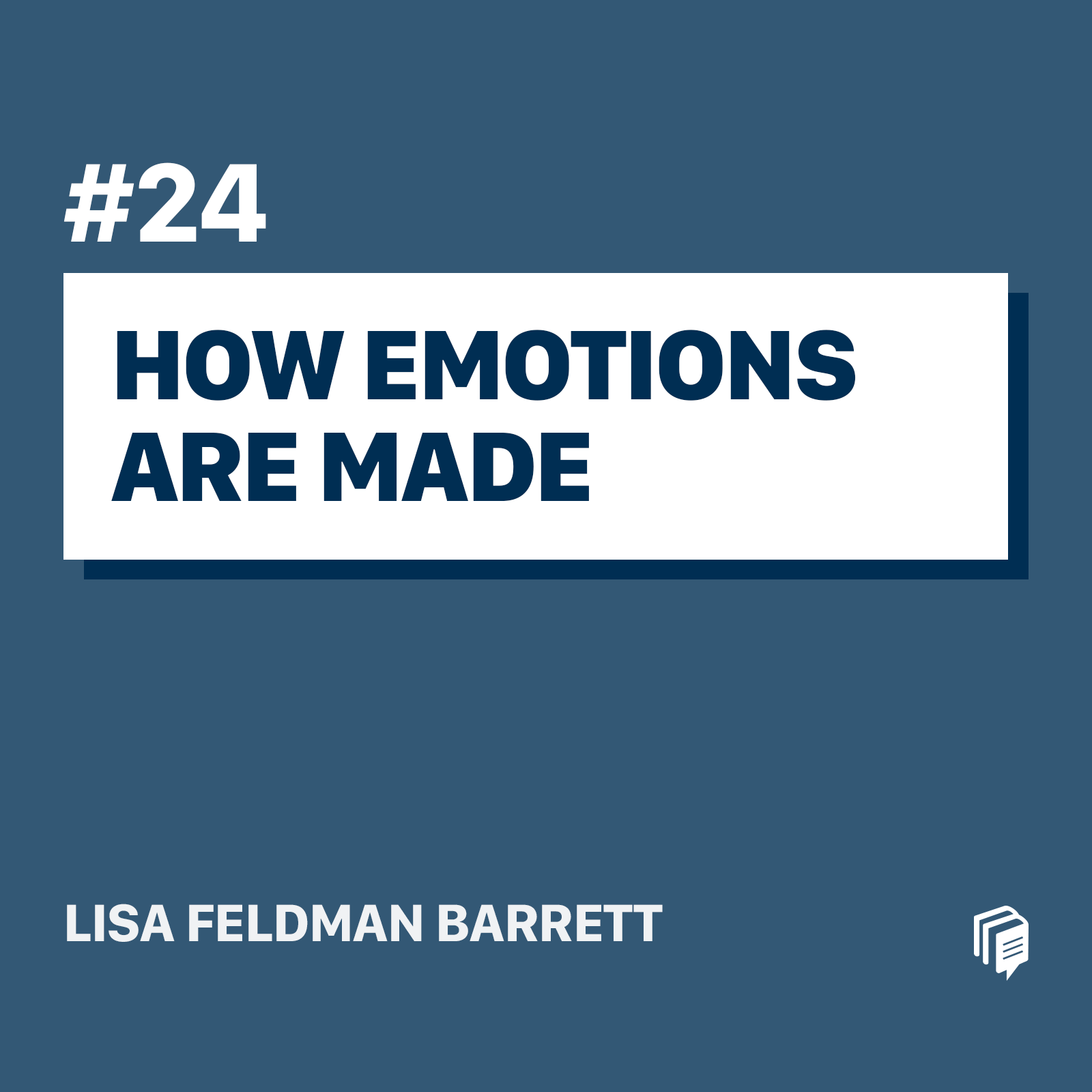 2-24: How Emotions Are Made (خلاصه‌ی کتاب احساسات چگونه ایجاد می‌شوند)