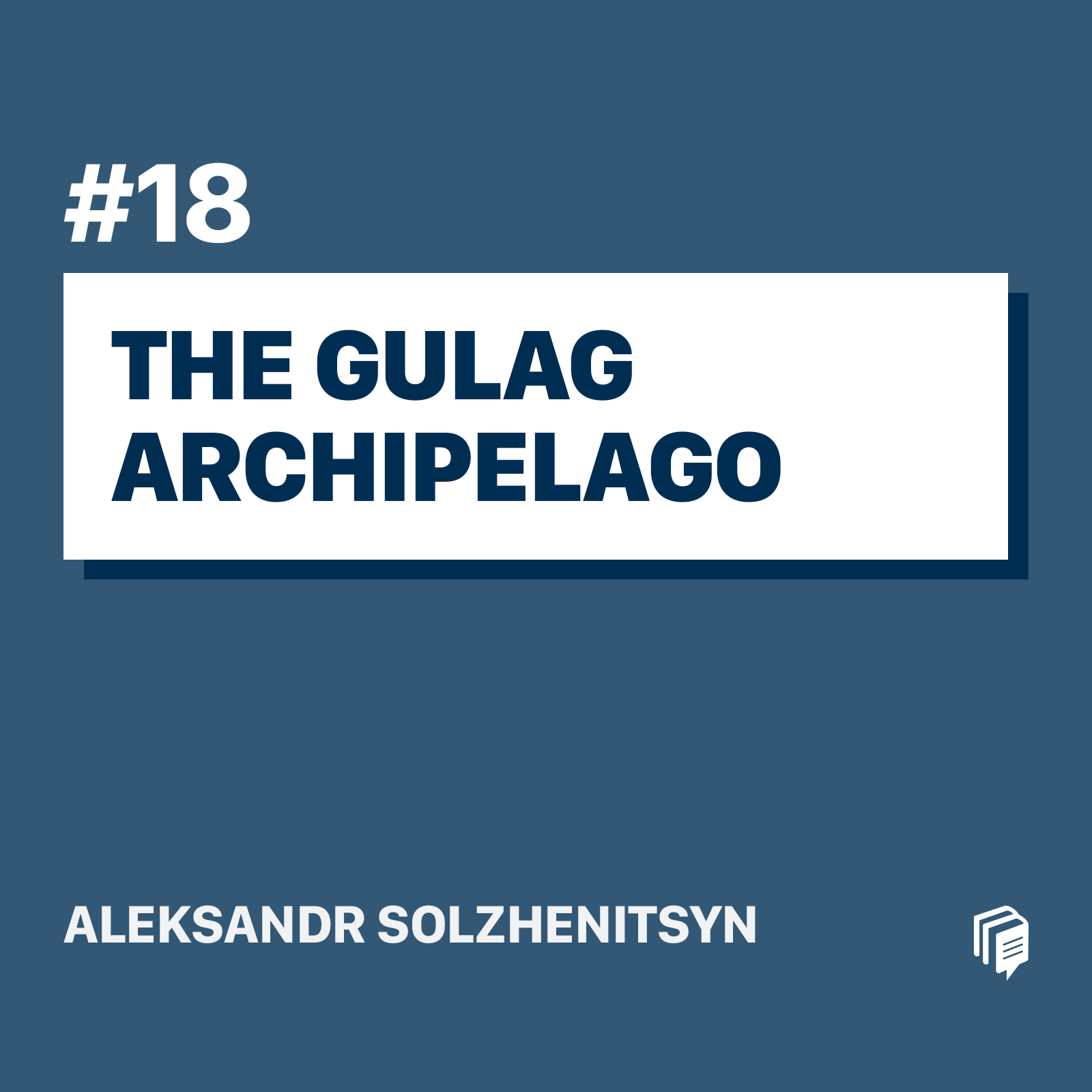 2-18: The Gulag Archipelago (خلاصه‌ی کتاب مجمع‌الجزایر گولاک)
