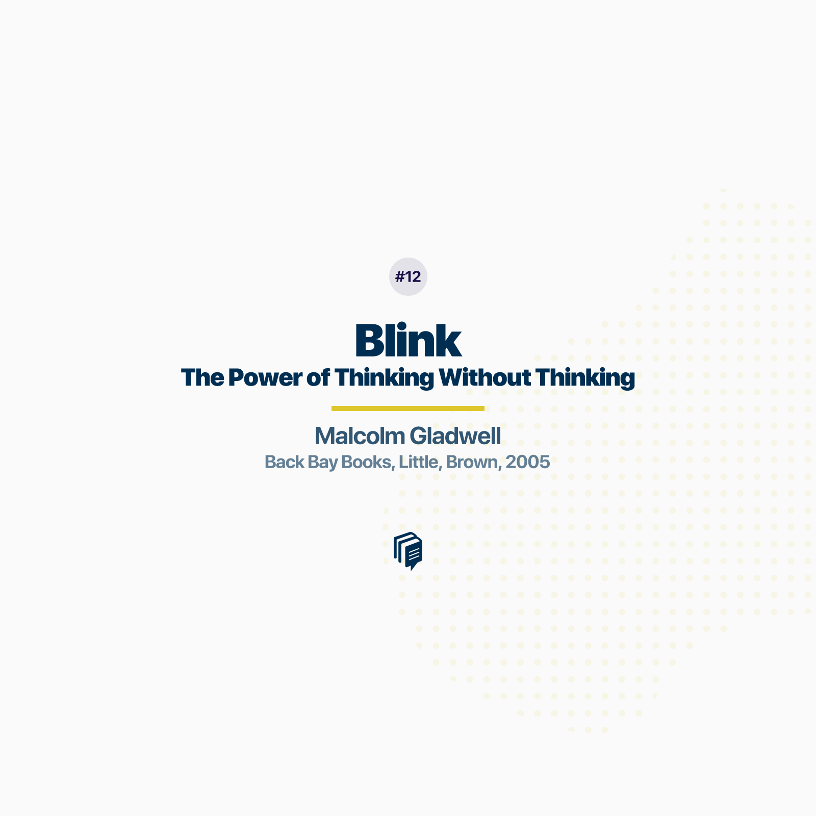 1-12: Blink: the power of thinking without thinking (خلاصه‌ی کتاب در یک چشم به‌هم زدن)