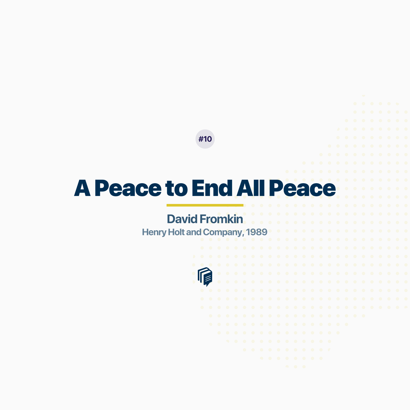 1-10: A peace to end all peaces (خلاصه‌ی کتاب صلحی که همه‌ی صلح‌ها را بر باد داد)