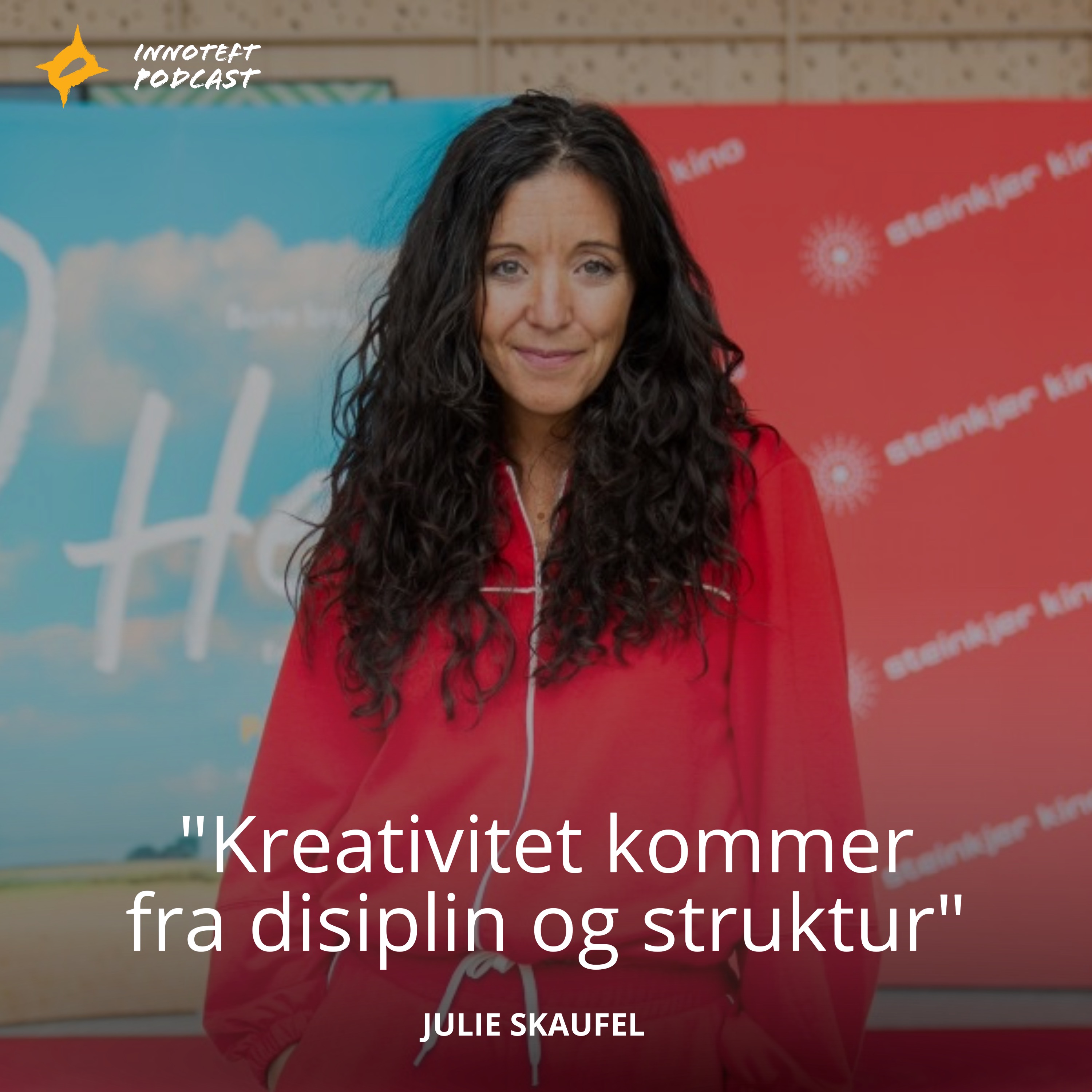 S4E4 Julie Skaufel - Film- og serieskaper, manusforfatter og regissør "Kreativitet kommer fra disiplin og struktur" episode artwork