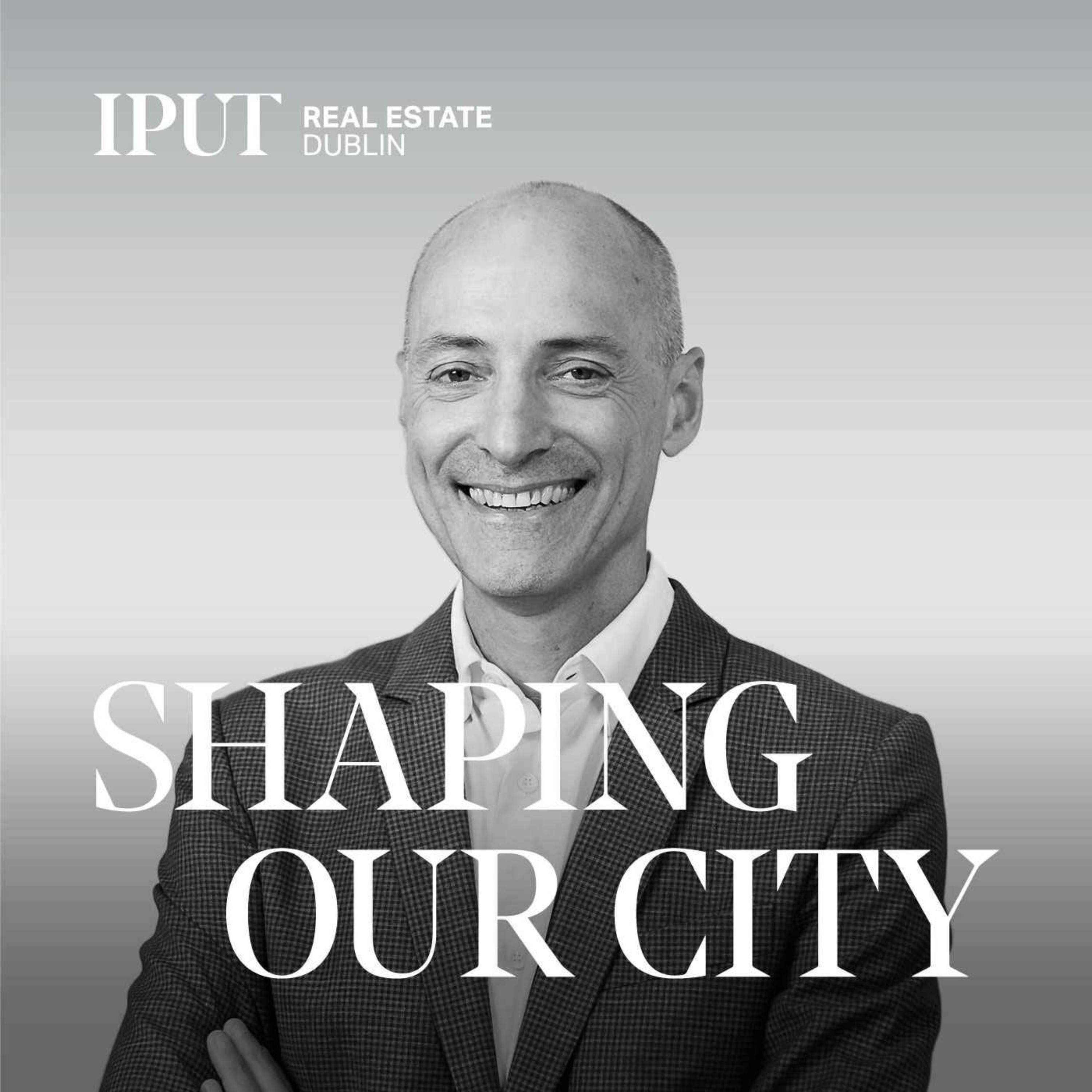 Shaping Our City: The IPUT Podcast