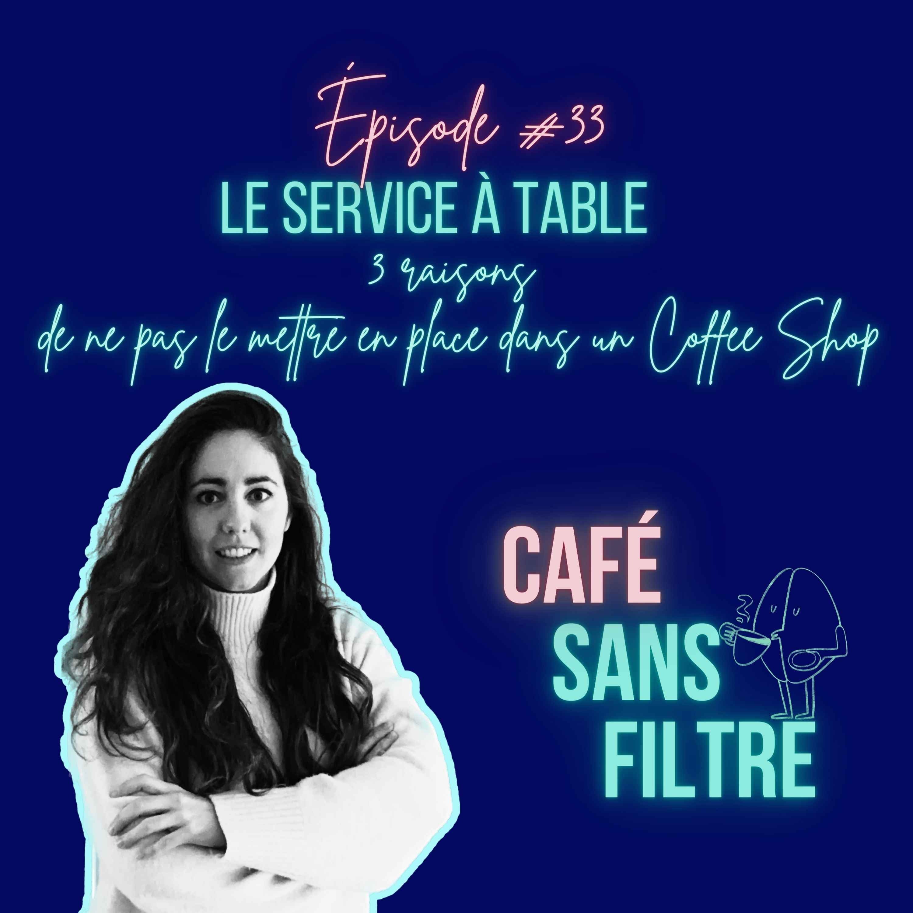 Café Sans Filtre