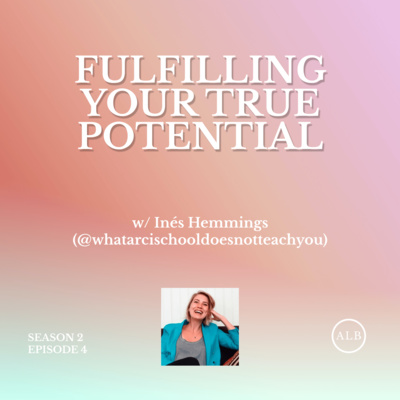 Fulfilling Your Potential As Young Architects (w Ines Hemmings @whatarchischooldoesnotteachyou) S2E4
