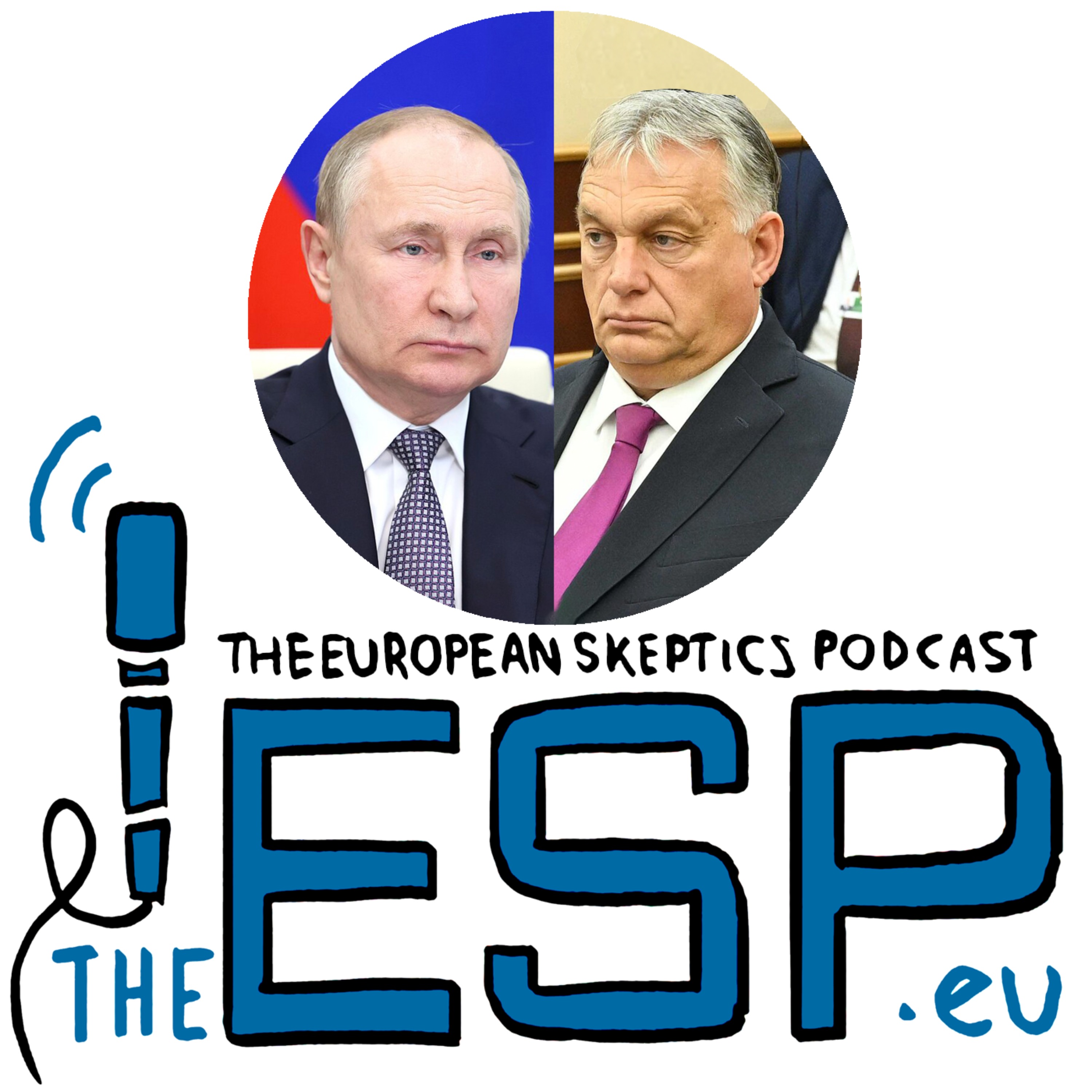 TheESP – Ep. #469 – Hungarian politics à la Putin - podcast episode cover