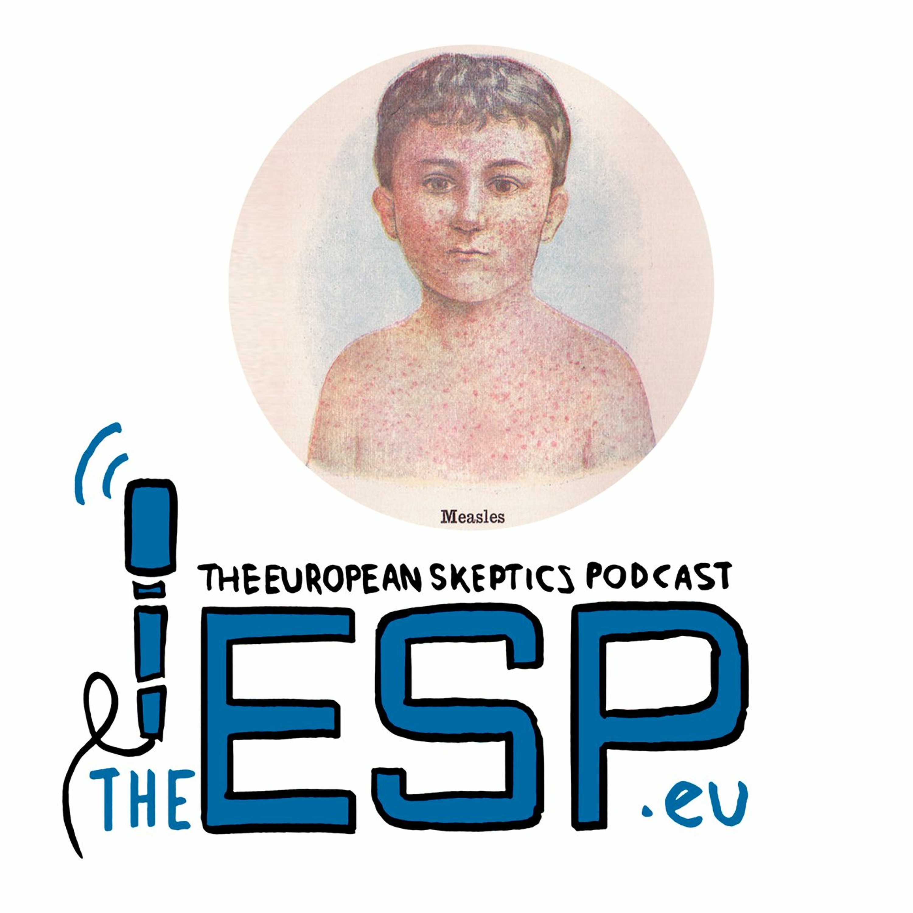 TheESP – Ep. #286 – What Happened to Measles? - podcast episode cover