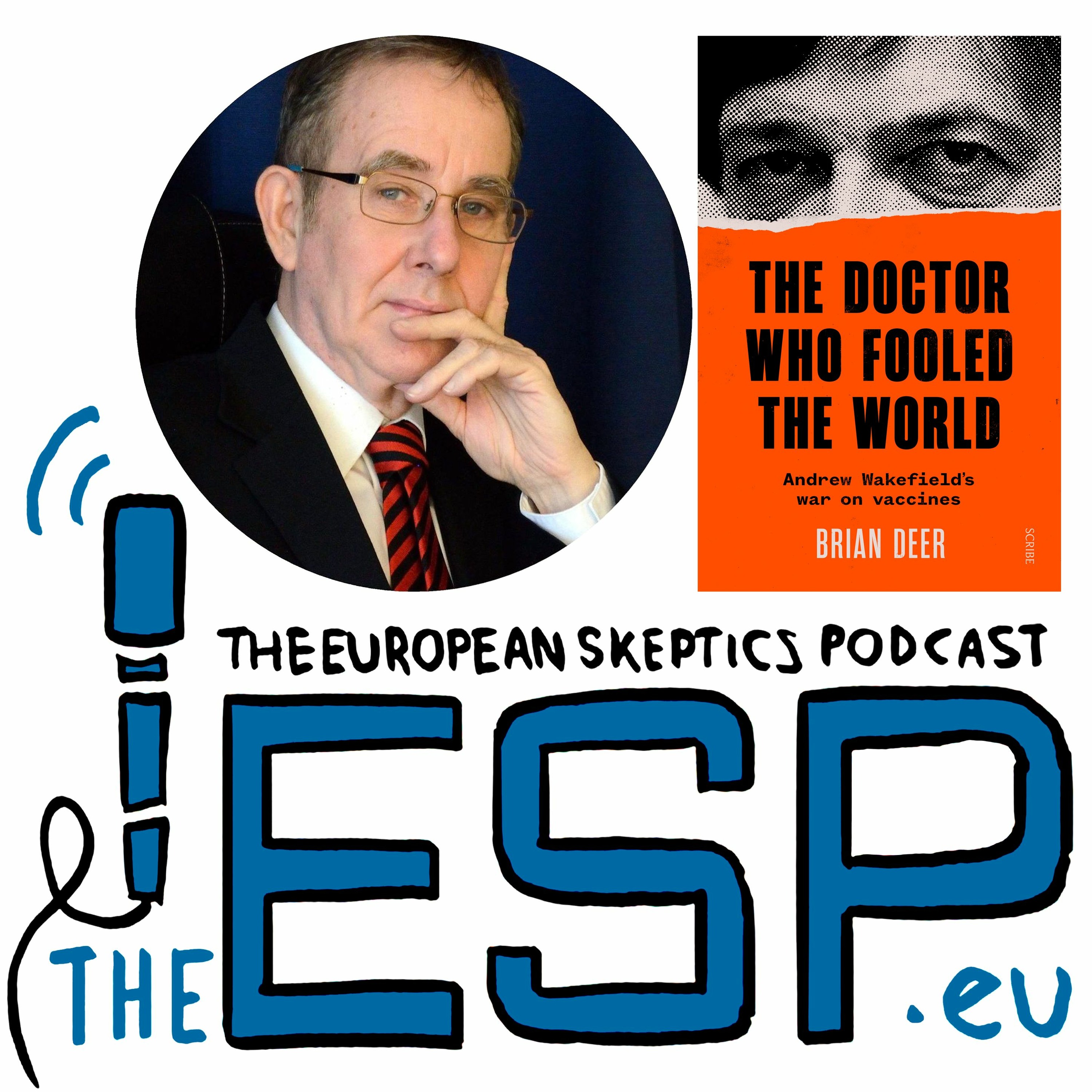 TheESP – Ep. #238 – Brian Deer and The Doctor Who Fooled the World - podcast episode cover