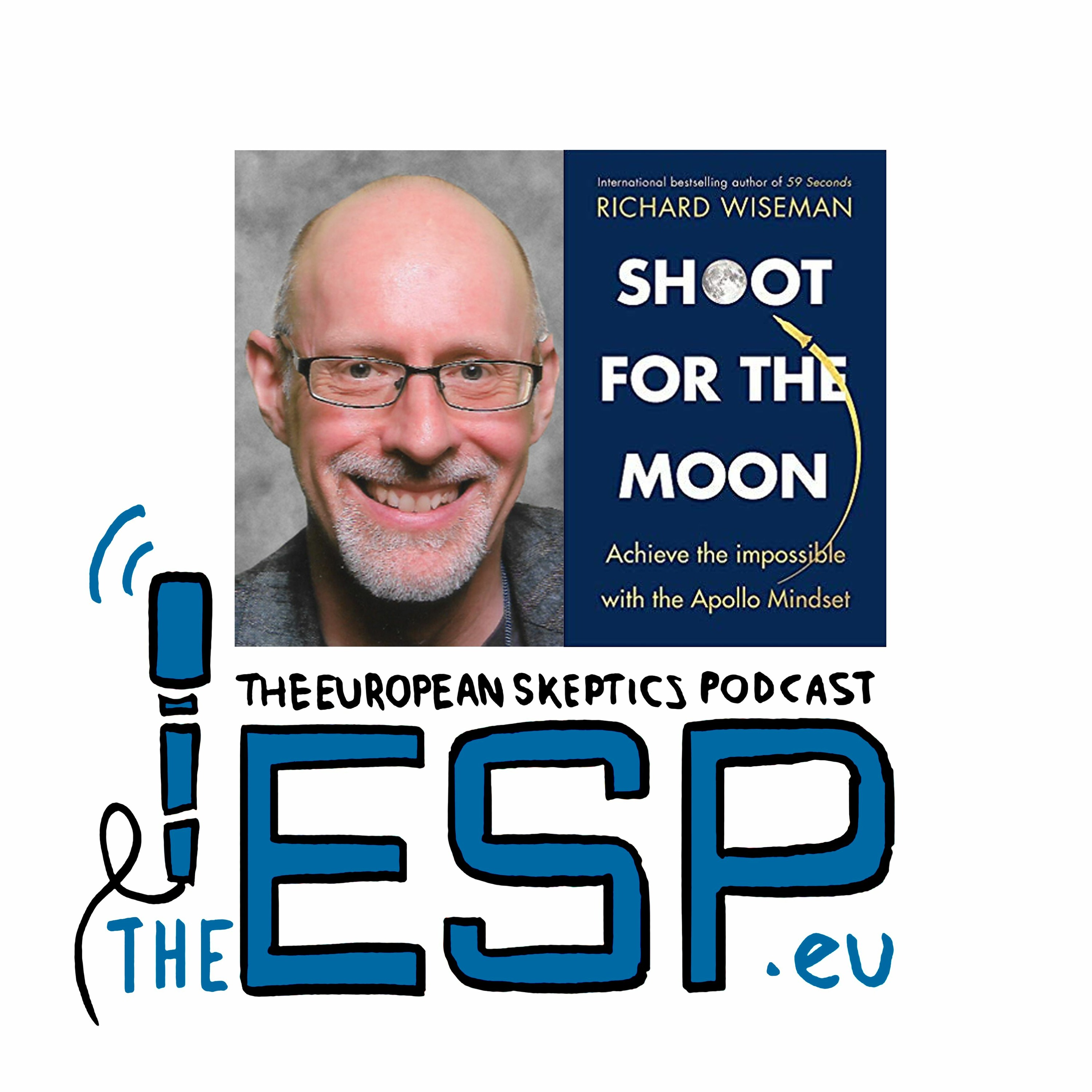 TheESP - Ep. #190 - Richard Wiseman and Shoot for the Moon - podcast episode cover