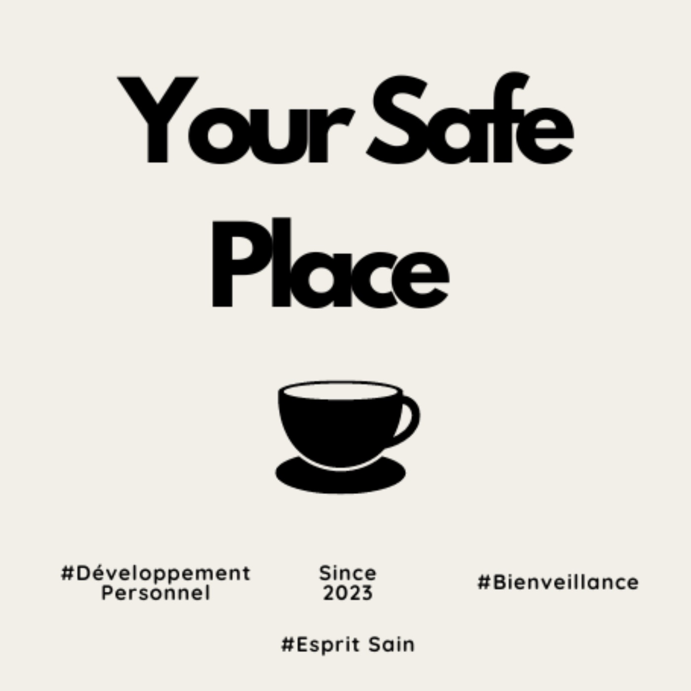 Your Safe Place