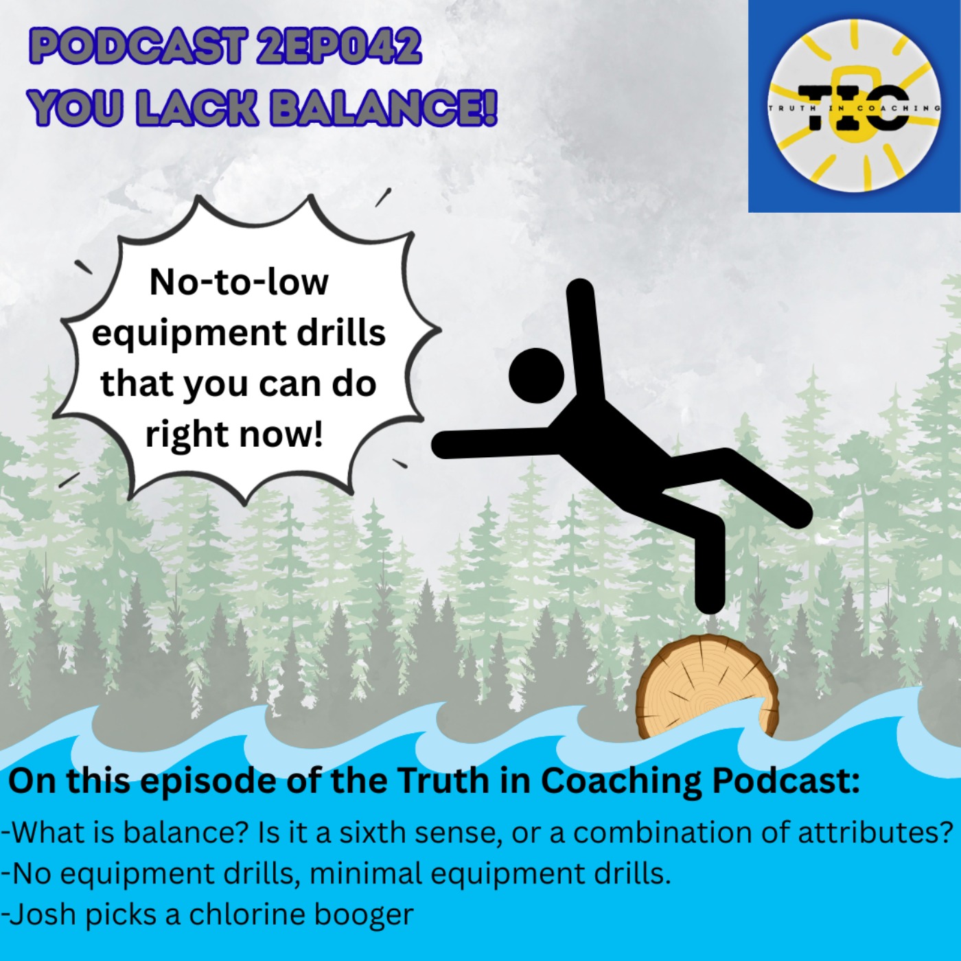 S2EP042 - You LACK Balance!  Improve your balance at home, dramatically improve your athleticism.