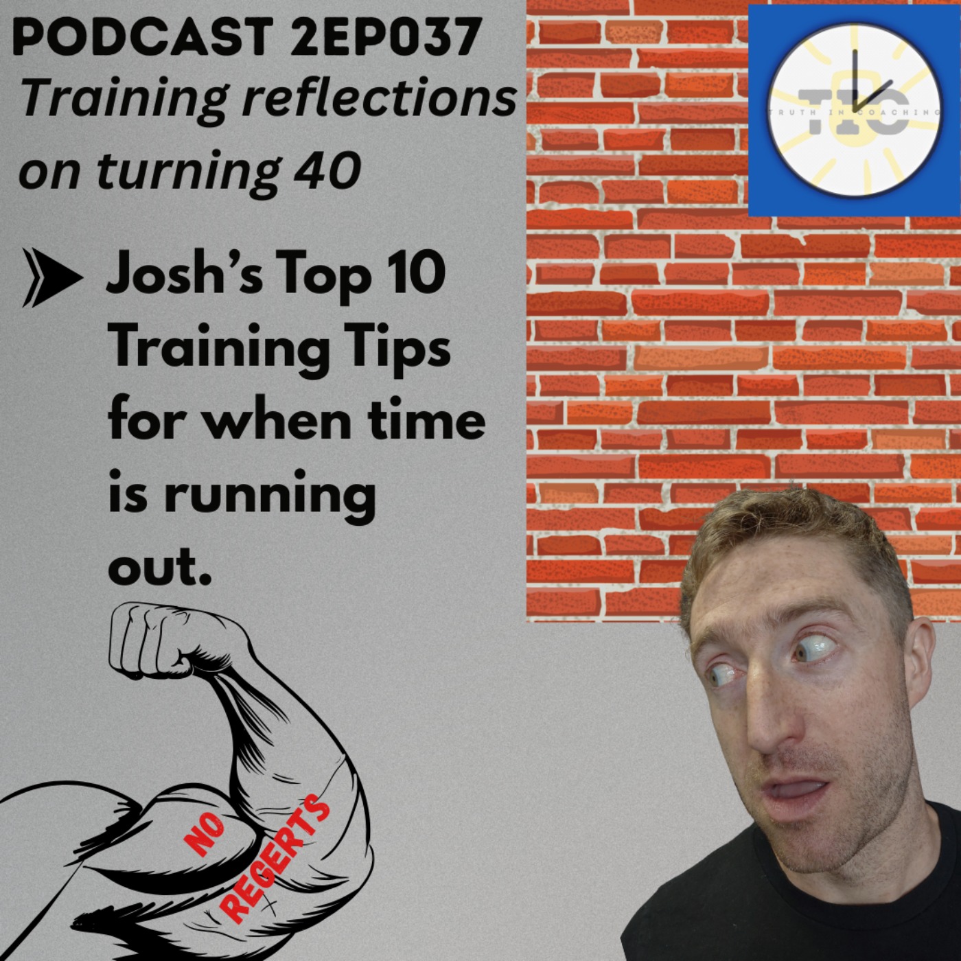 S2EP037 - NO REGERTS! (training reflections on turning 40)