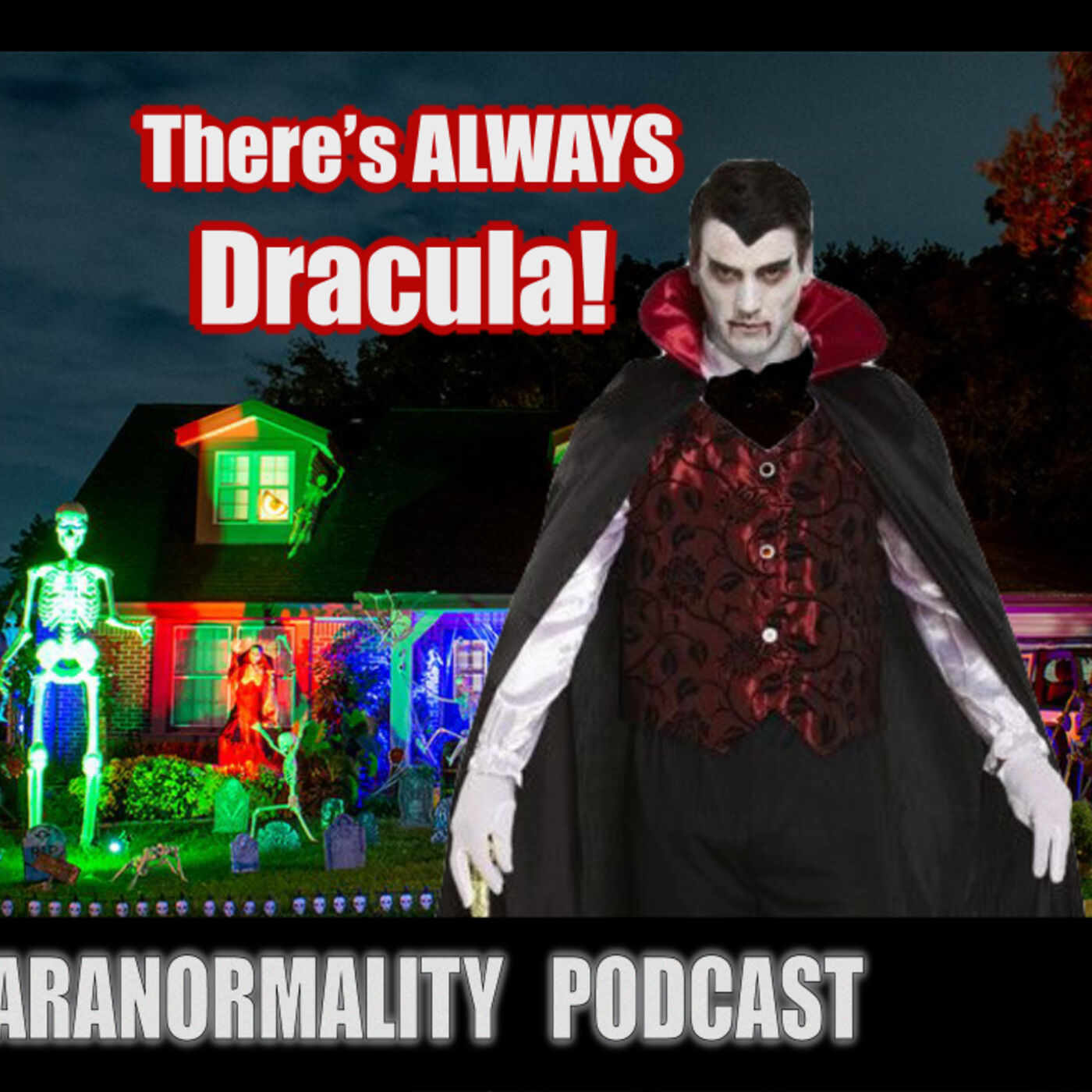 Why Someone Always Dresses as Dracula at Halloween!