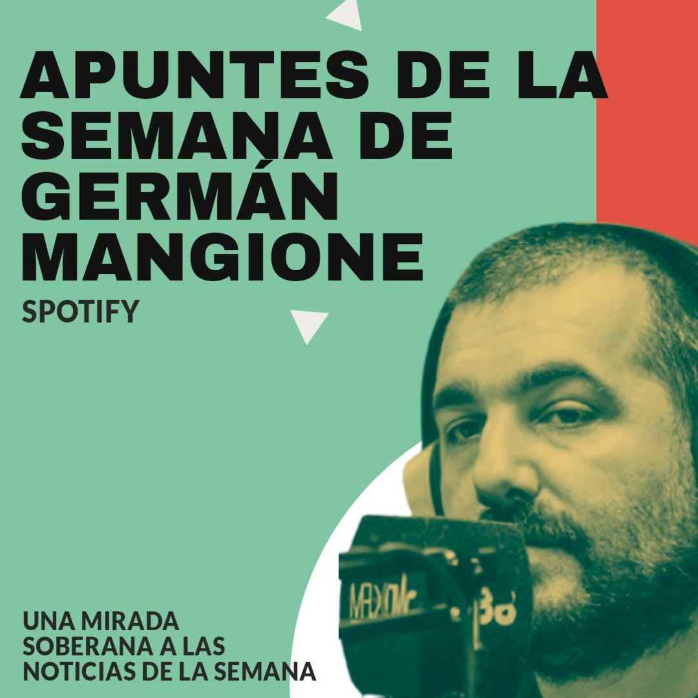 Apuntes de la semana de Germán Mangione