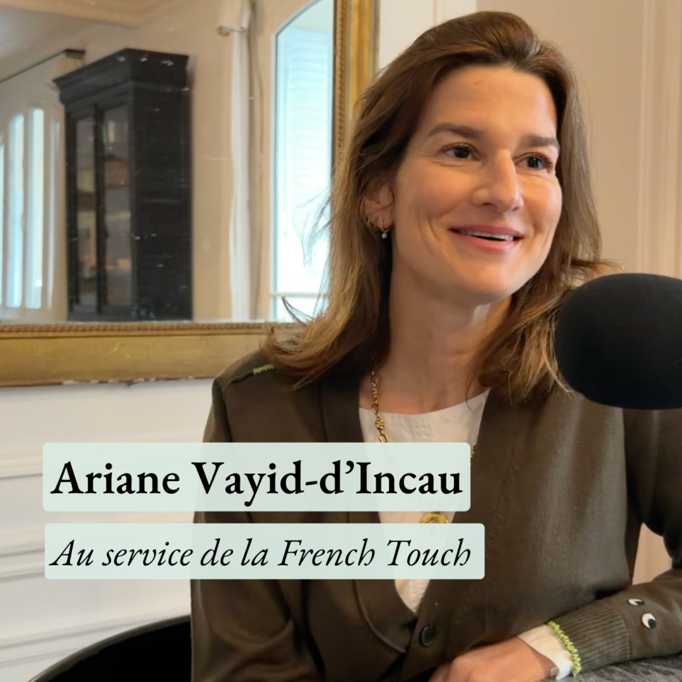 La French Touch a-t-elle encore le pouvoir de séduire ? Avec Ariane Vayid-d'Incau, fondatrice d'Ariane London episode artwork