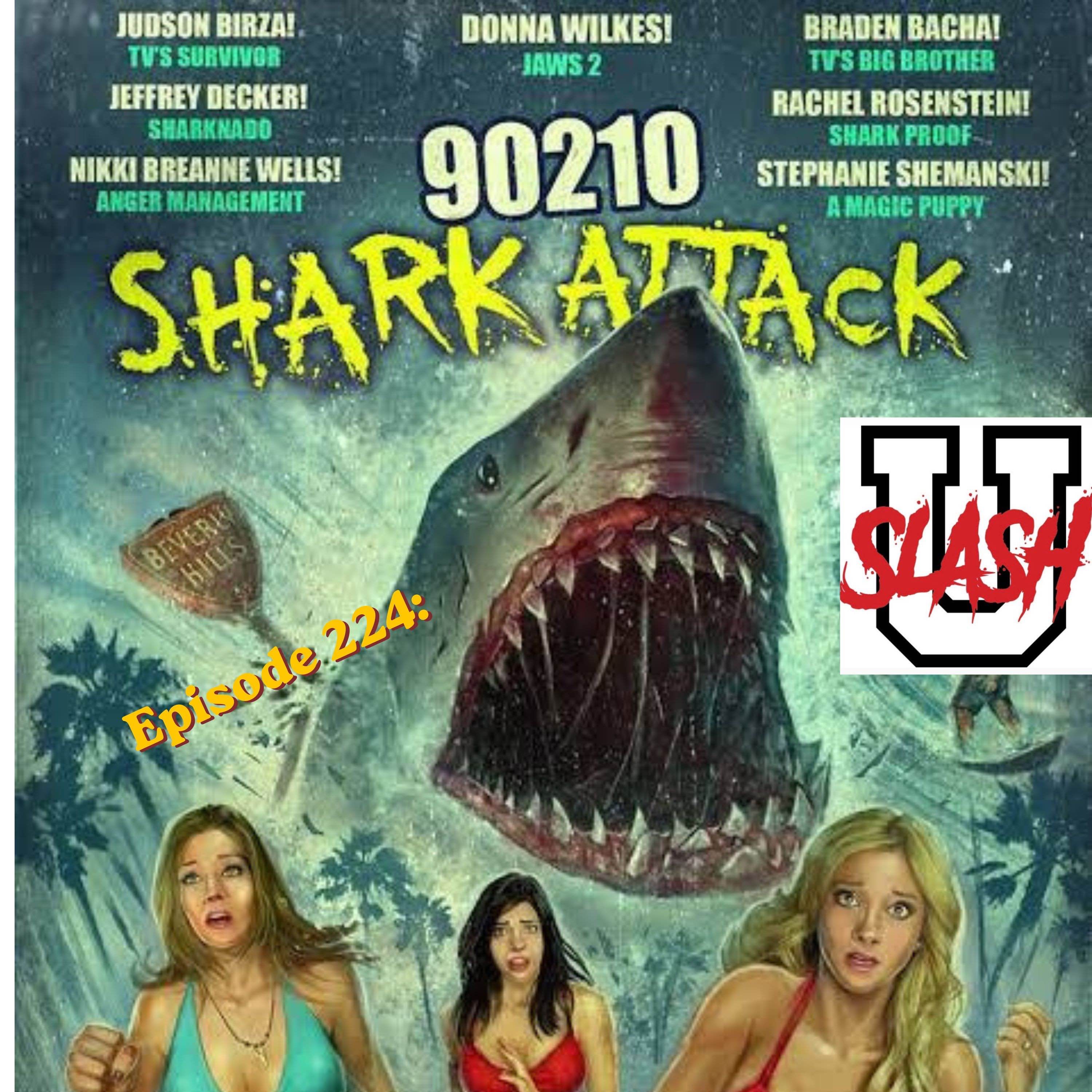 Episode 224: 90210 Shark Attack episode artwork