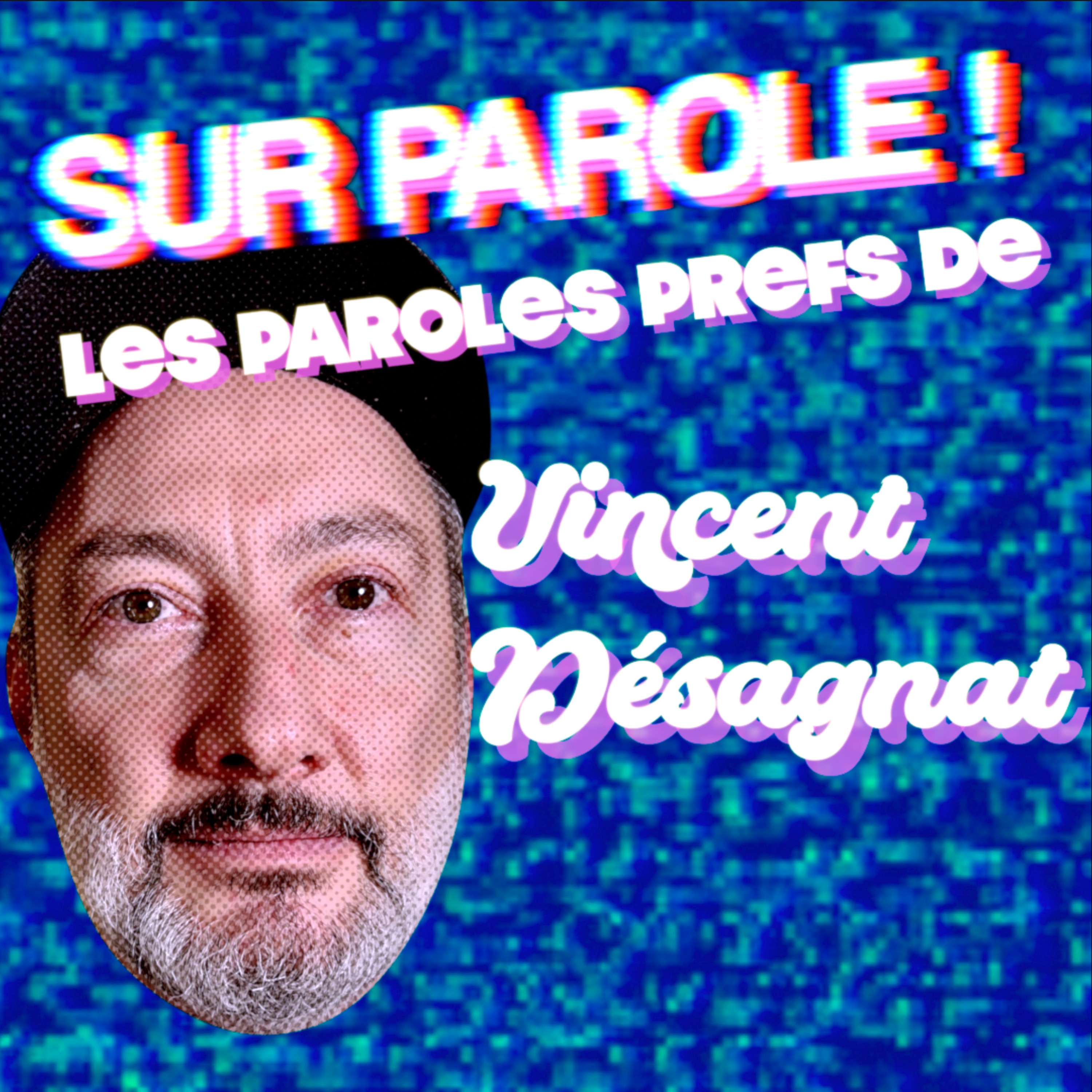 EXTRAIT : "Les paroles prefs de Vincent Désagnat" EXTRAIT : "Les paroles prefs de Vincent Désagnat"
