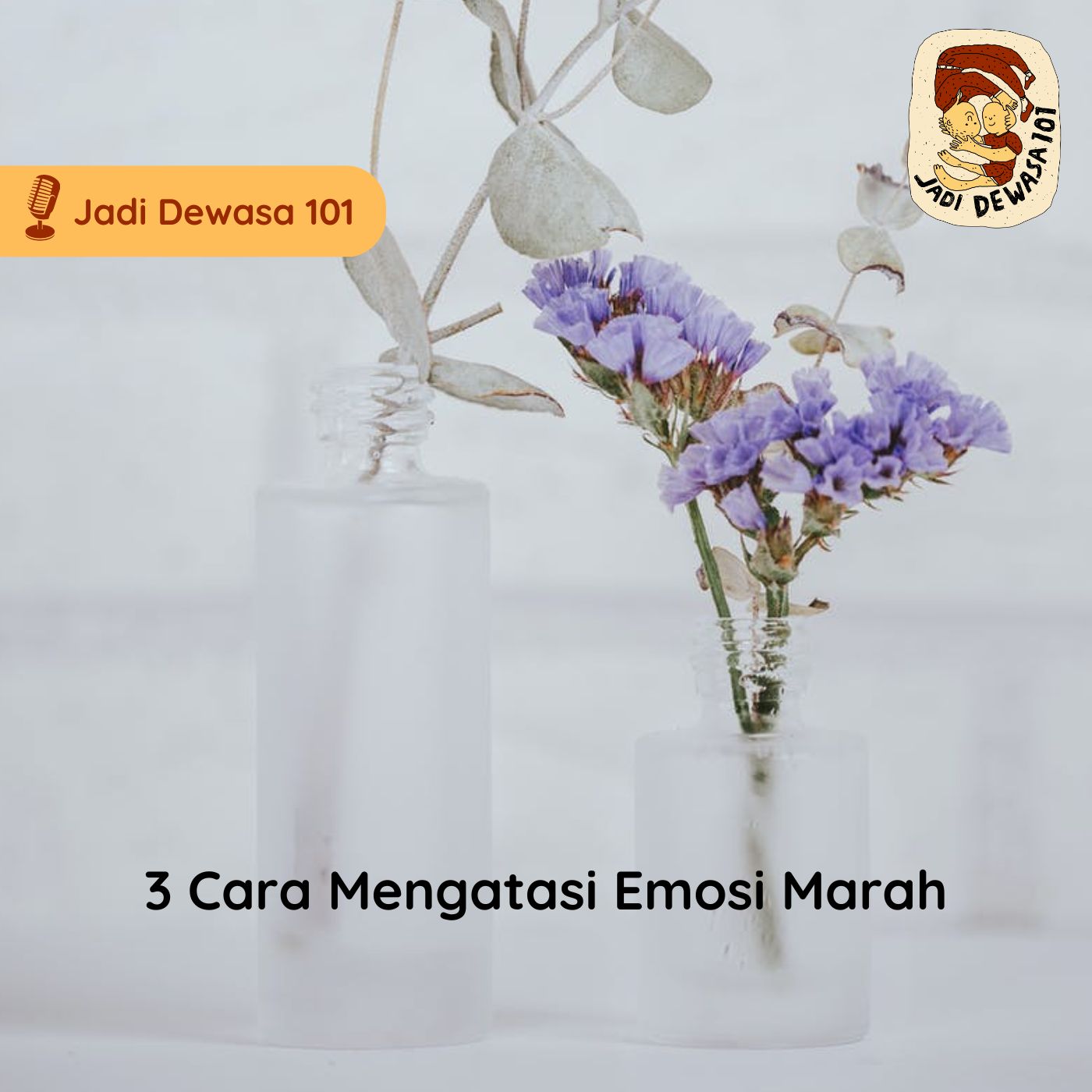 Jadi Dewasa 101