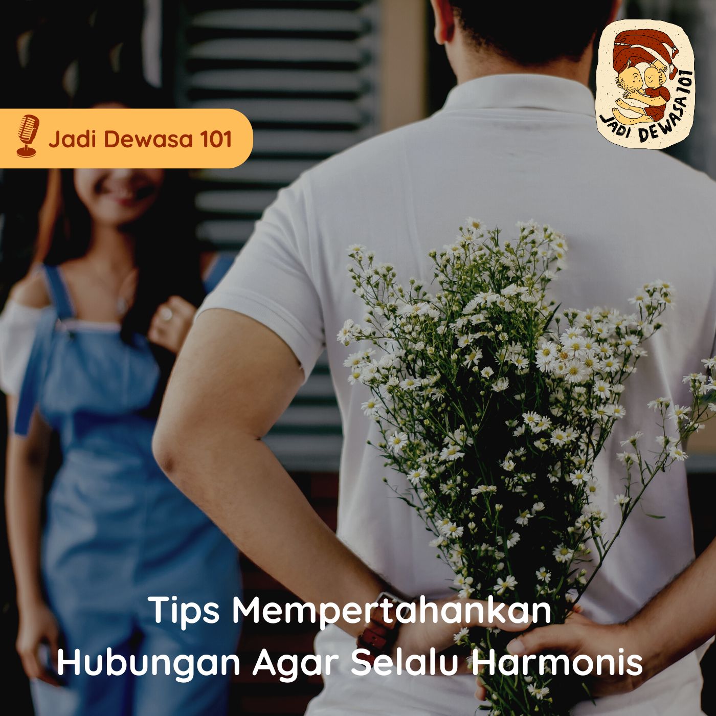 Tips Mempertahankan Hubungan Agar Selalu Harmonis