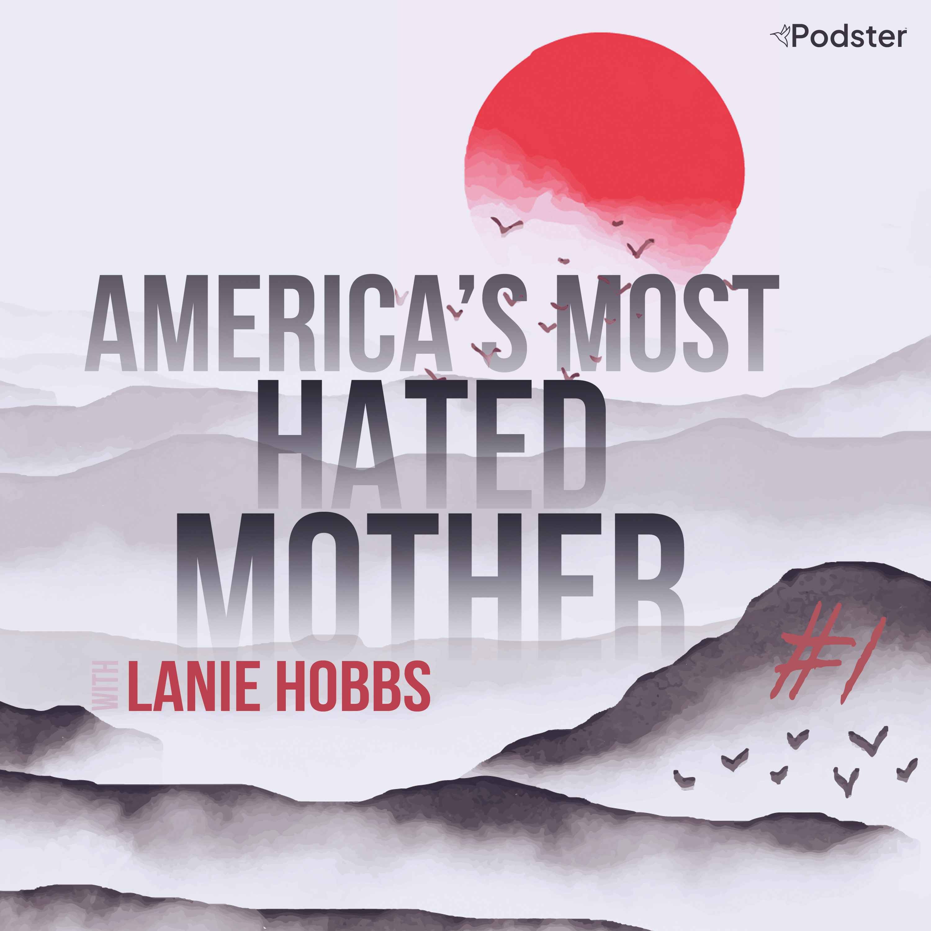 5. America's most hated mother - part 1