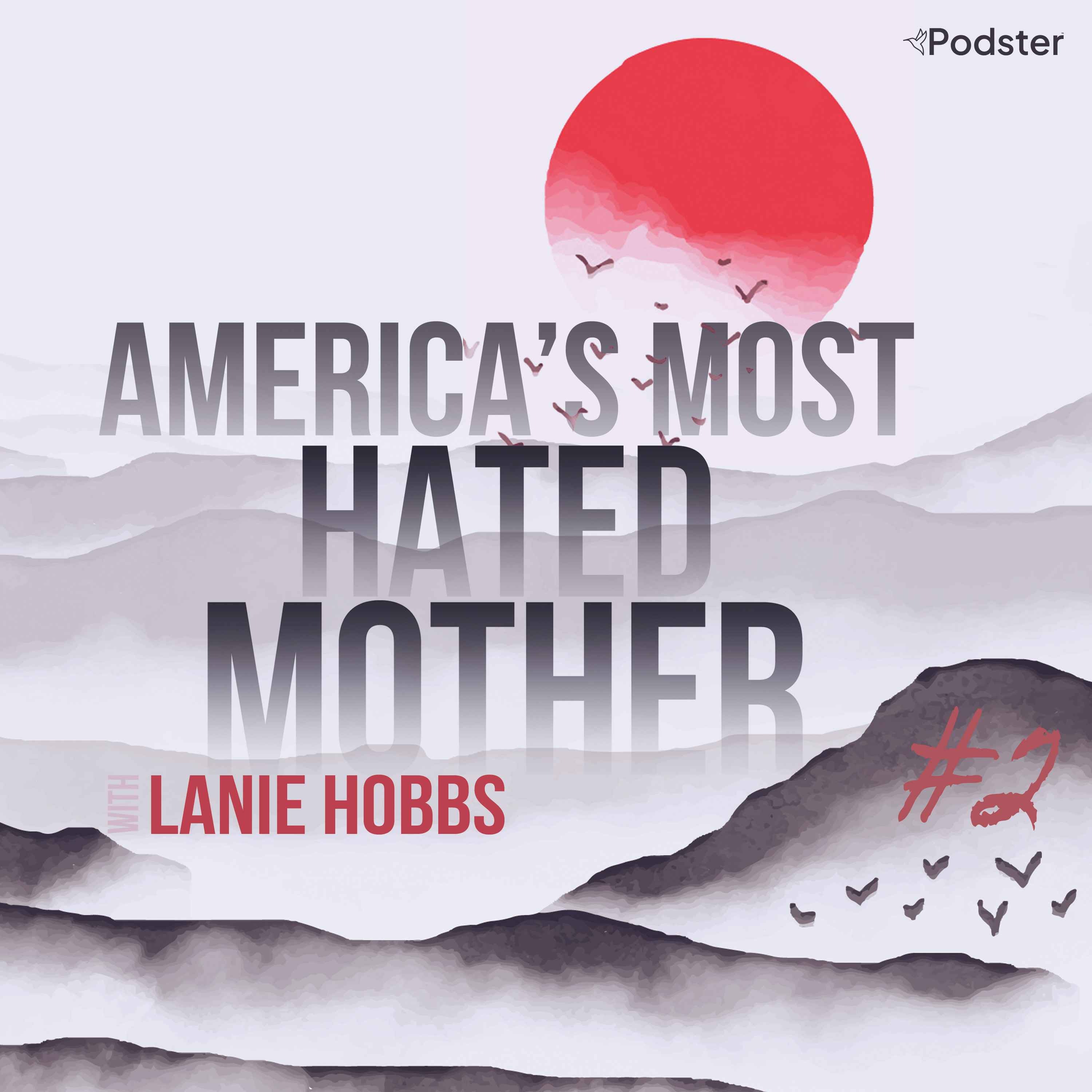 6. America's most hated mother - part 2