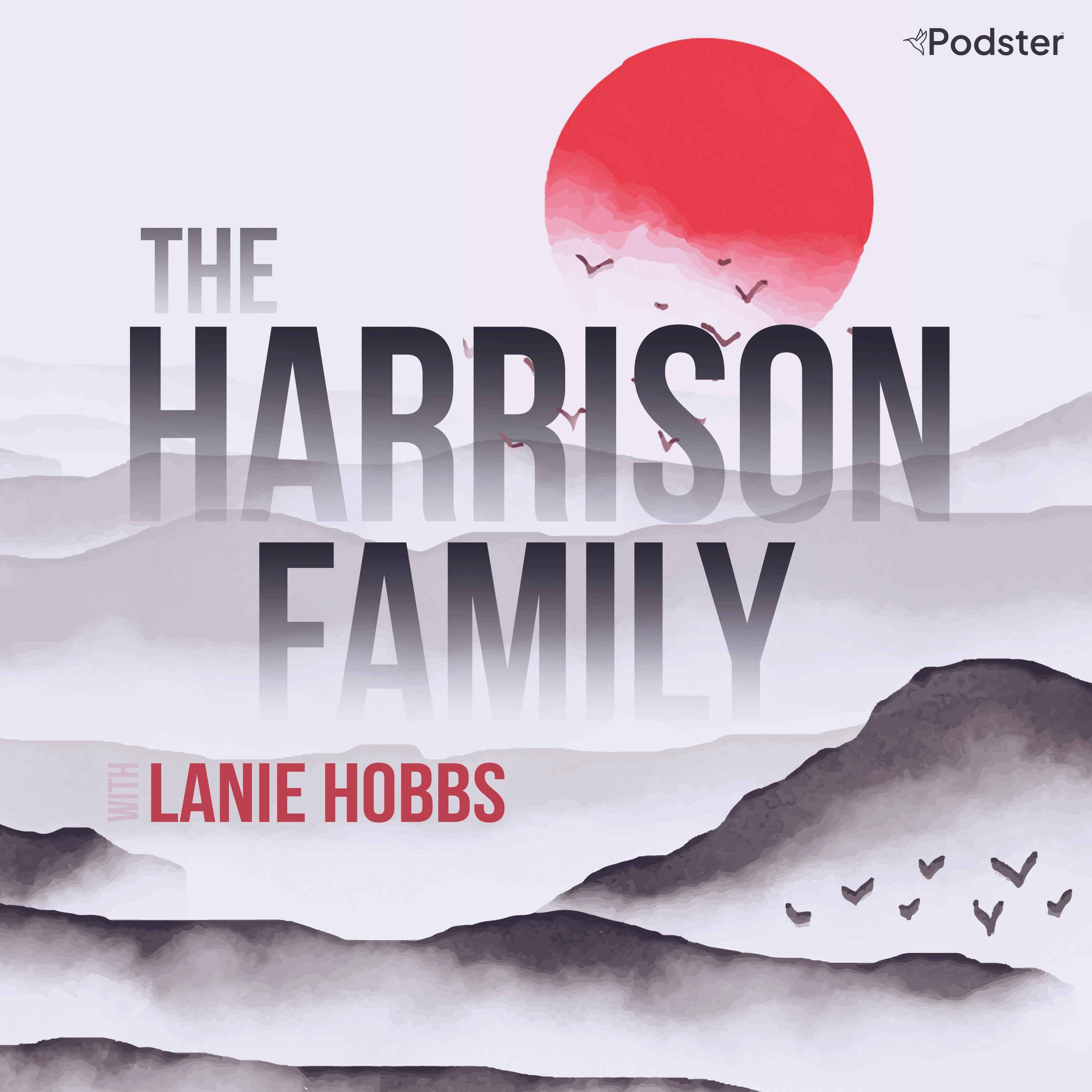 9. The Harrison Family