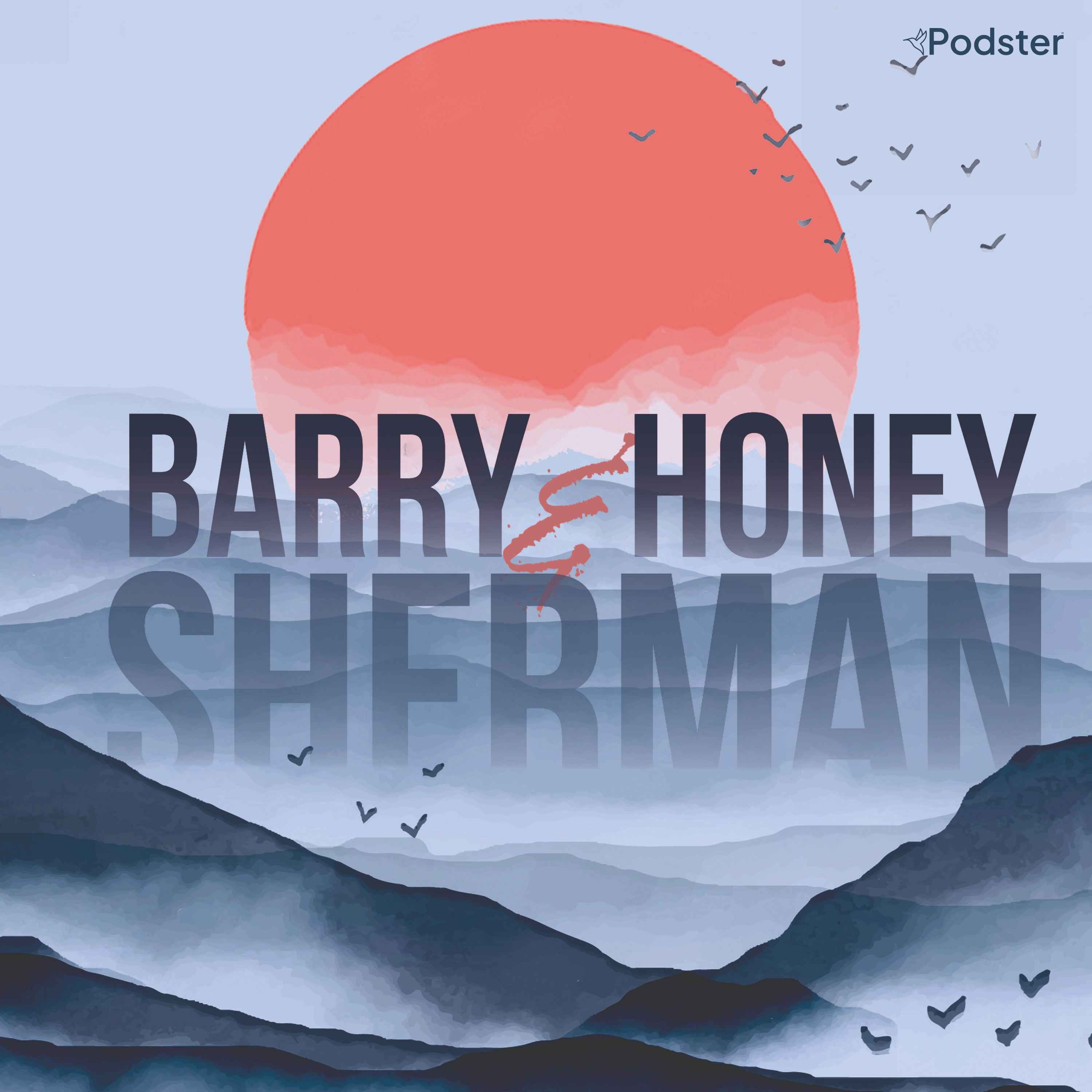 1. Barry and Honey Sherman