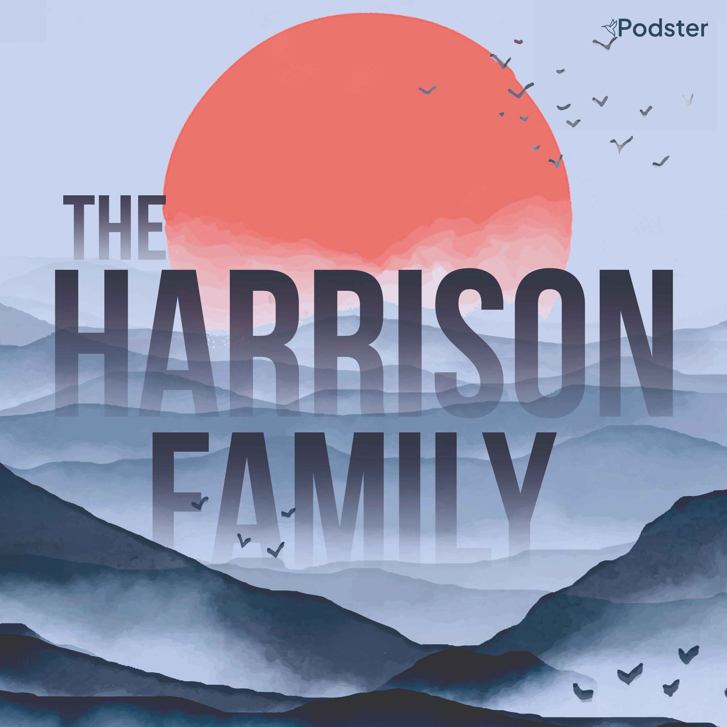 9. The Harrison Family