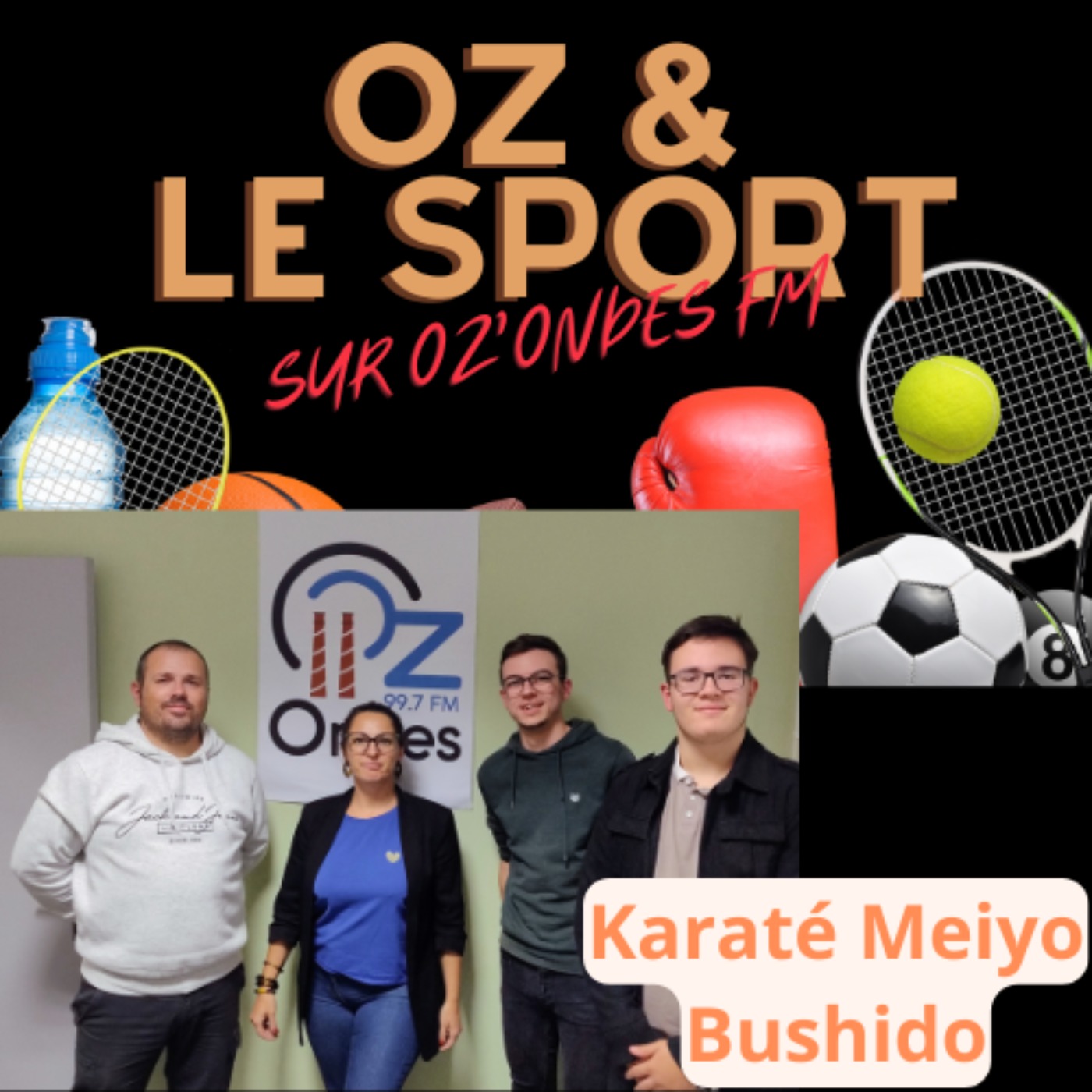 Oz & Le Sport - Karaté Meiyo Bushido