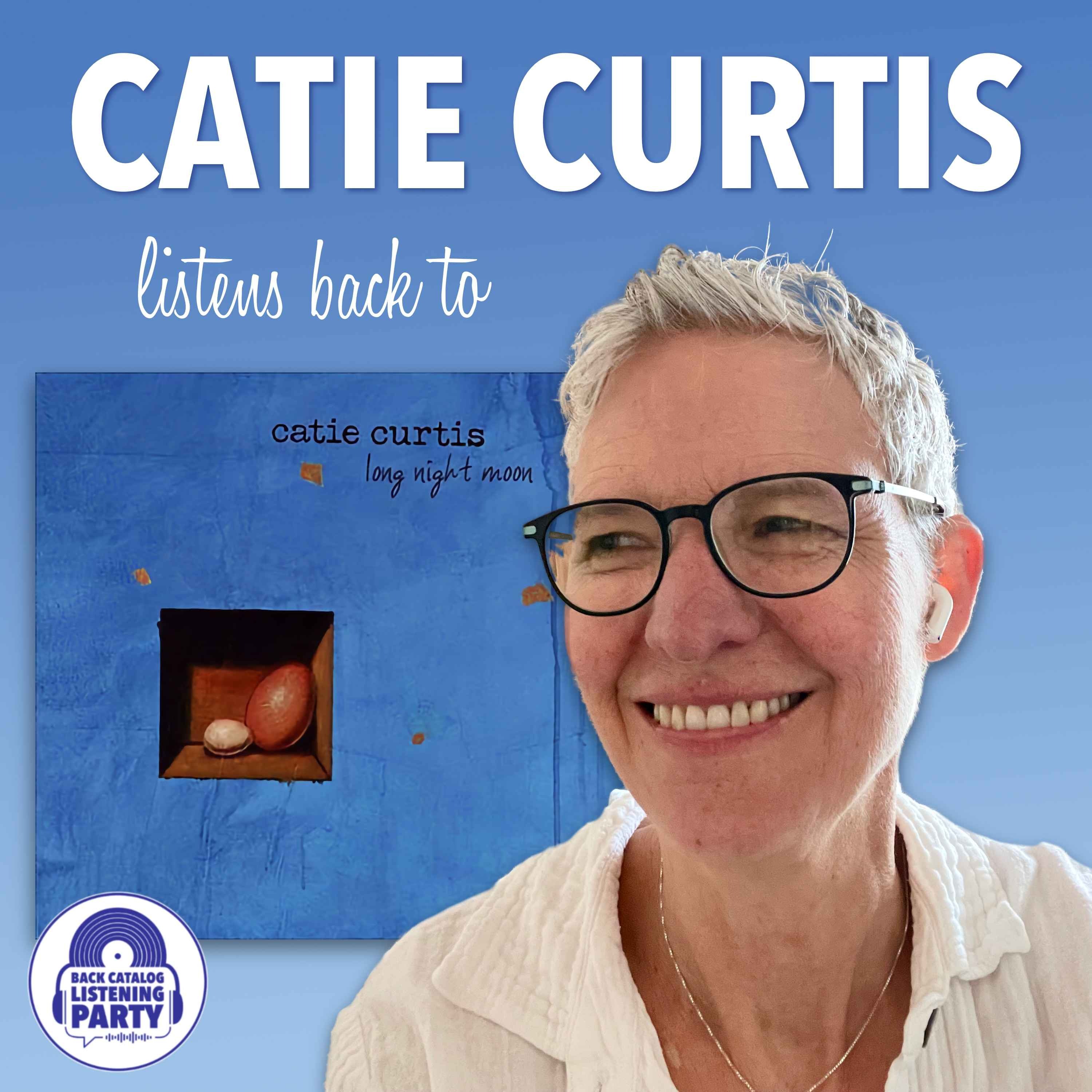 Catie Curtis Listens Back to Long Night Moon episode artwork