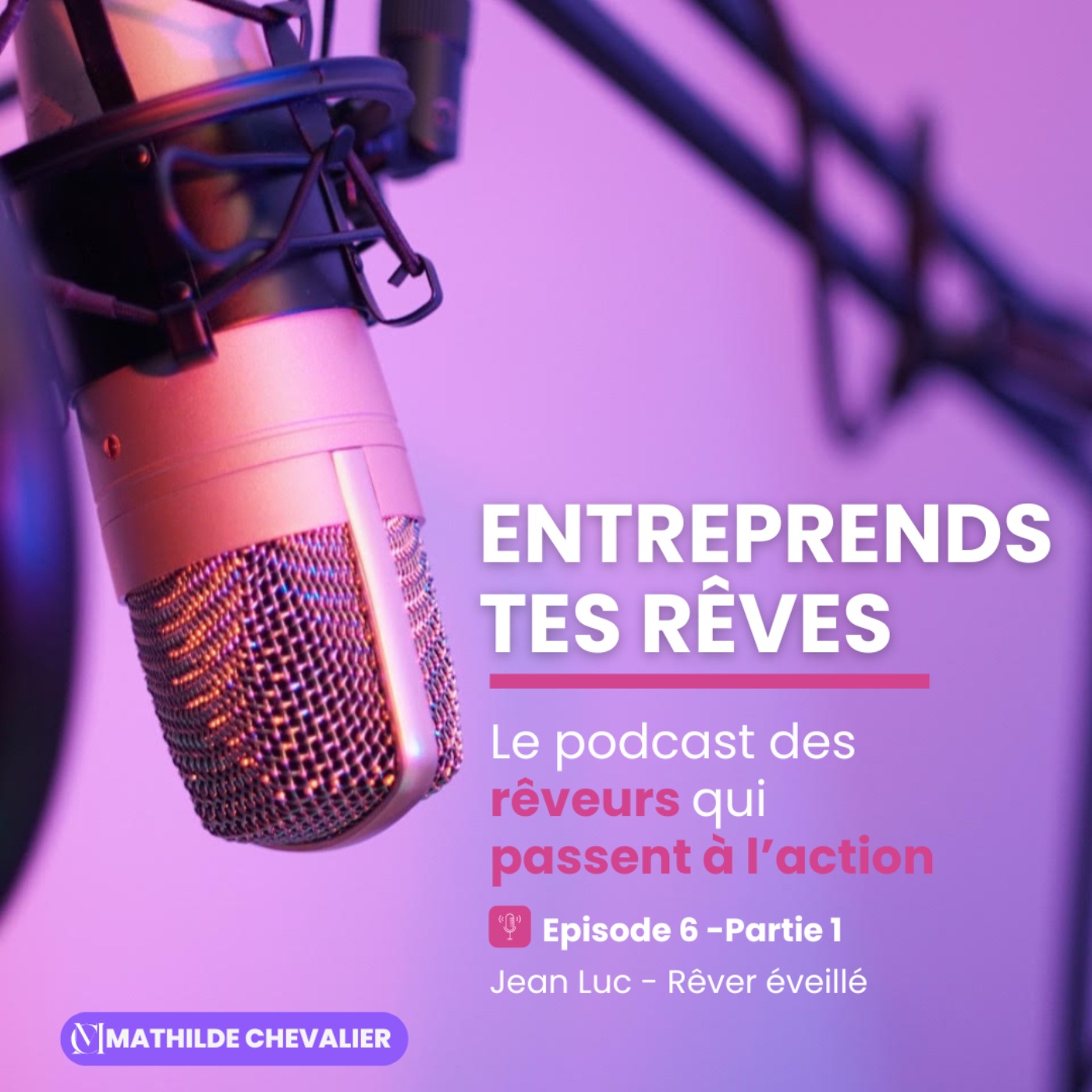 Entreprends tes rêves !