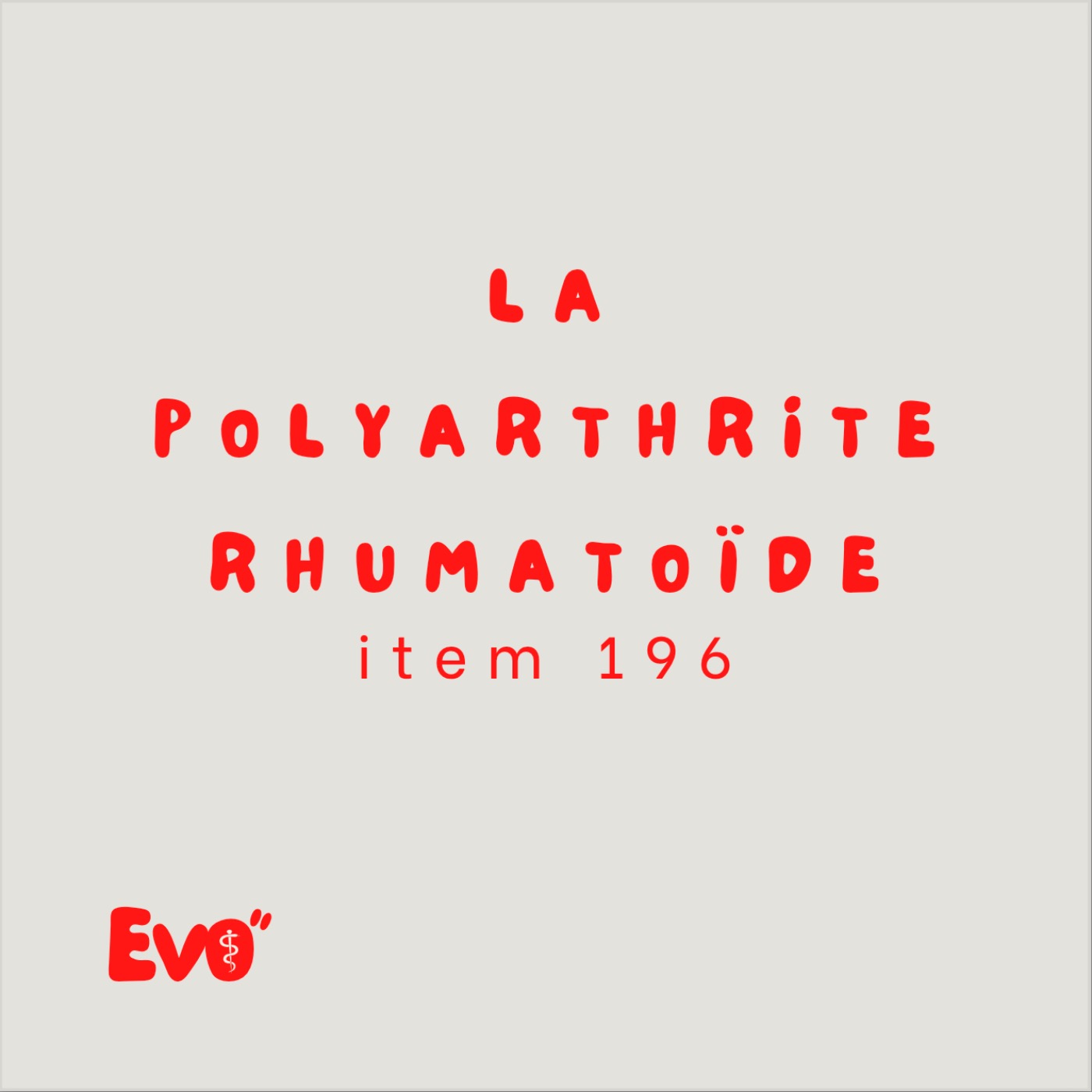 La polyarthrite rhumatoïde