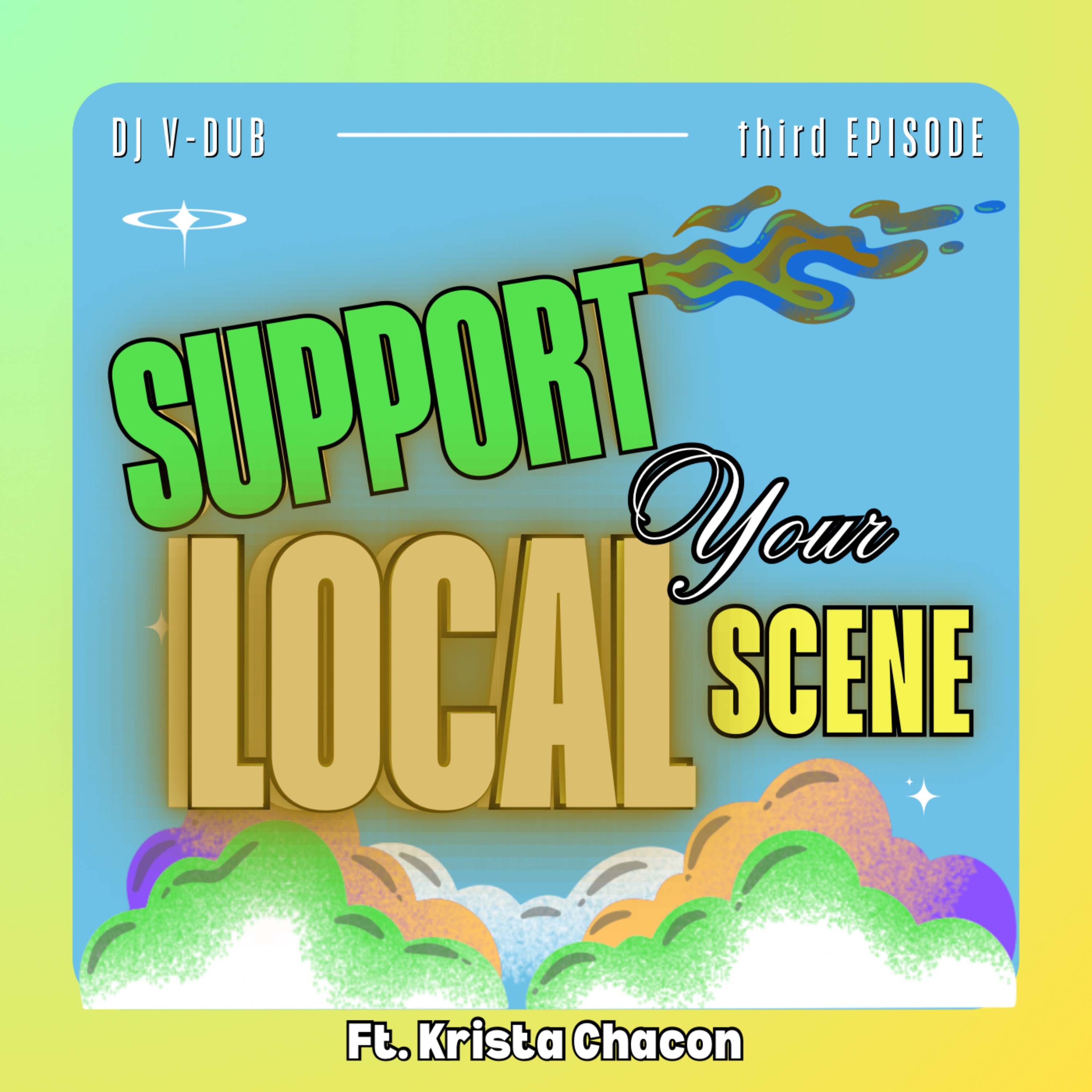 Support Your Local Scene E3 episode artwork