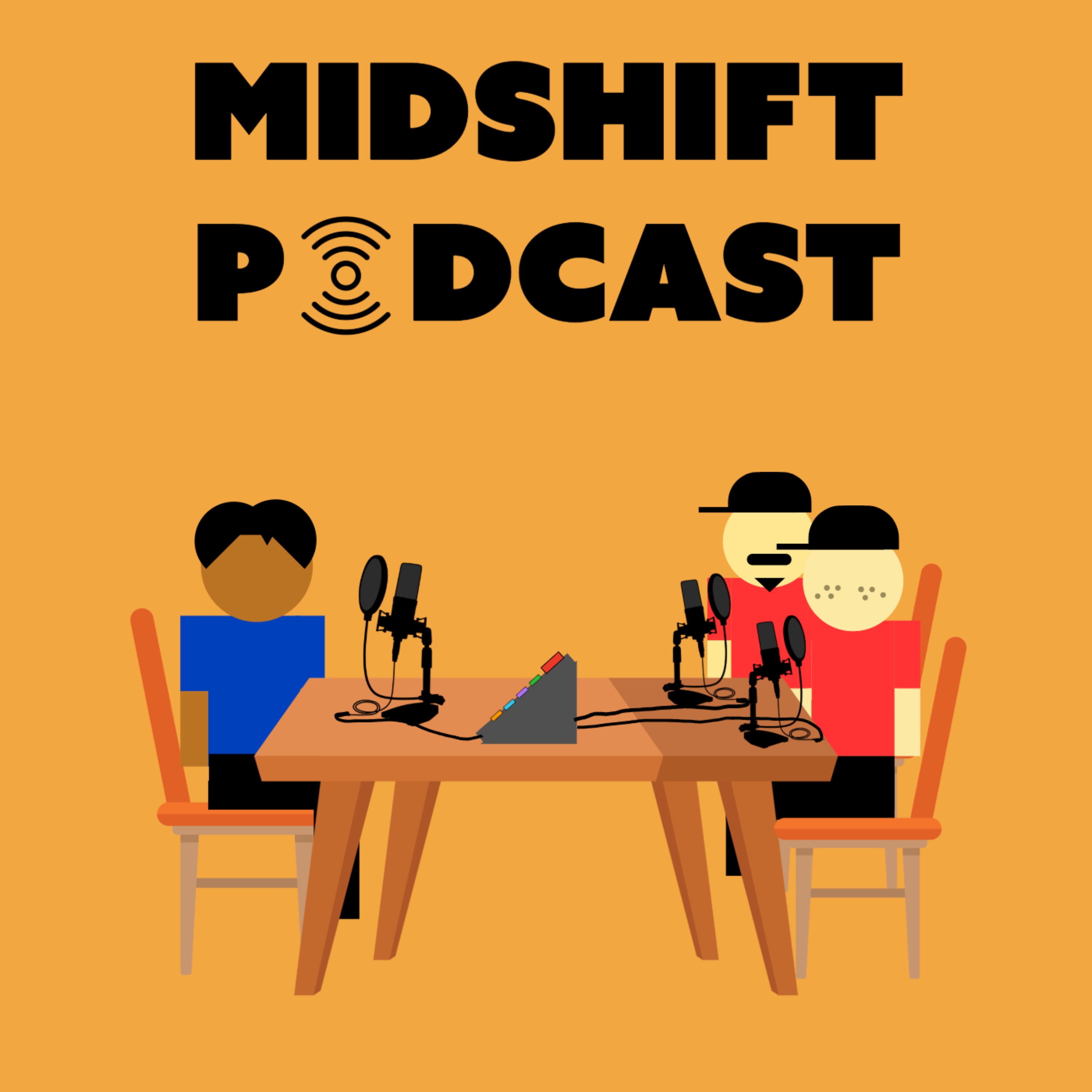 THE MIDSHIFT PODCAST episode artwork