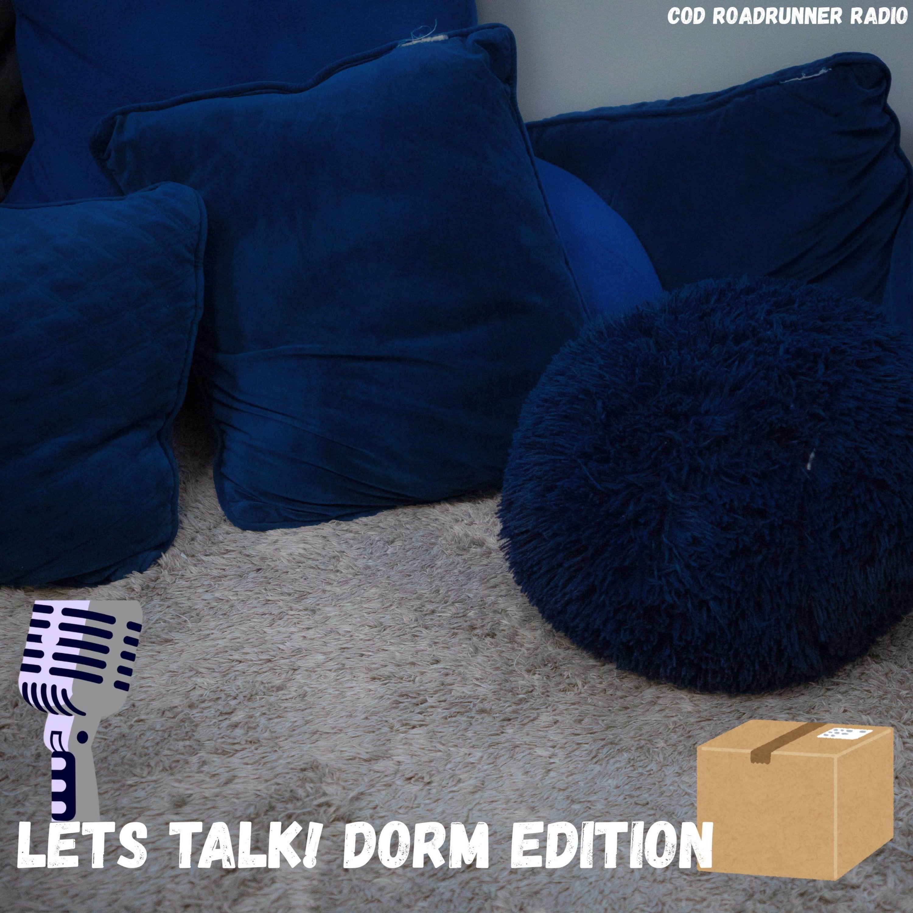 Let’s Talk! Dorm Edition! episode artwork