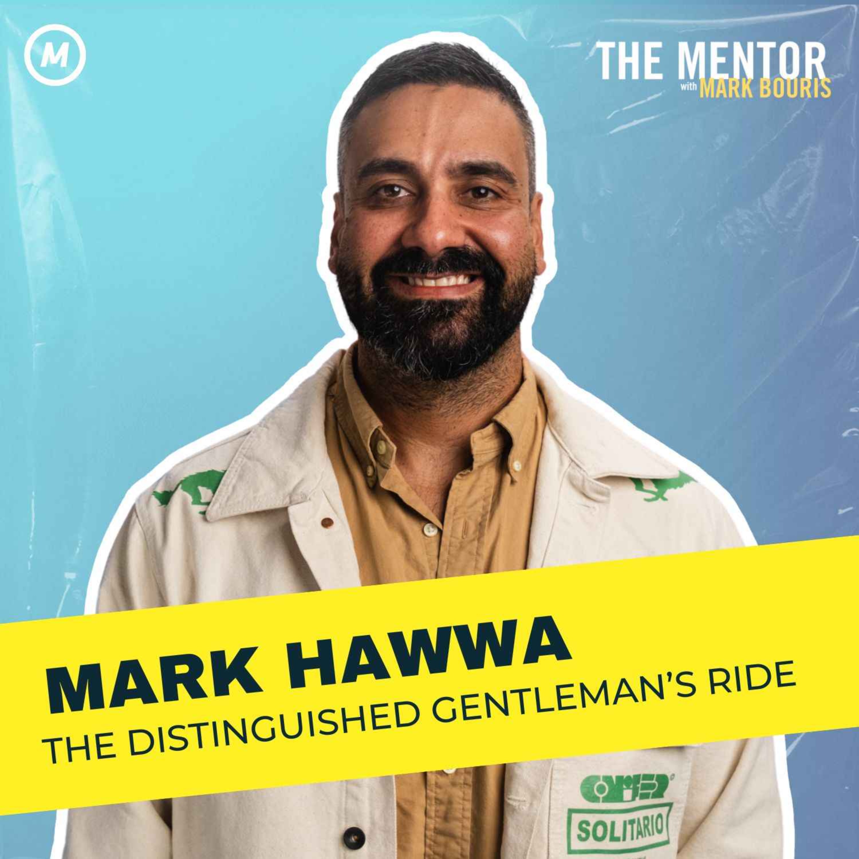 #443 Mark Hawwa: The Distinguished Gentleman's Ride