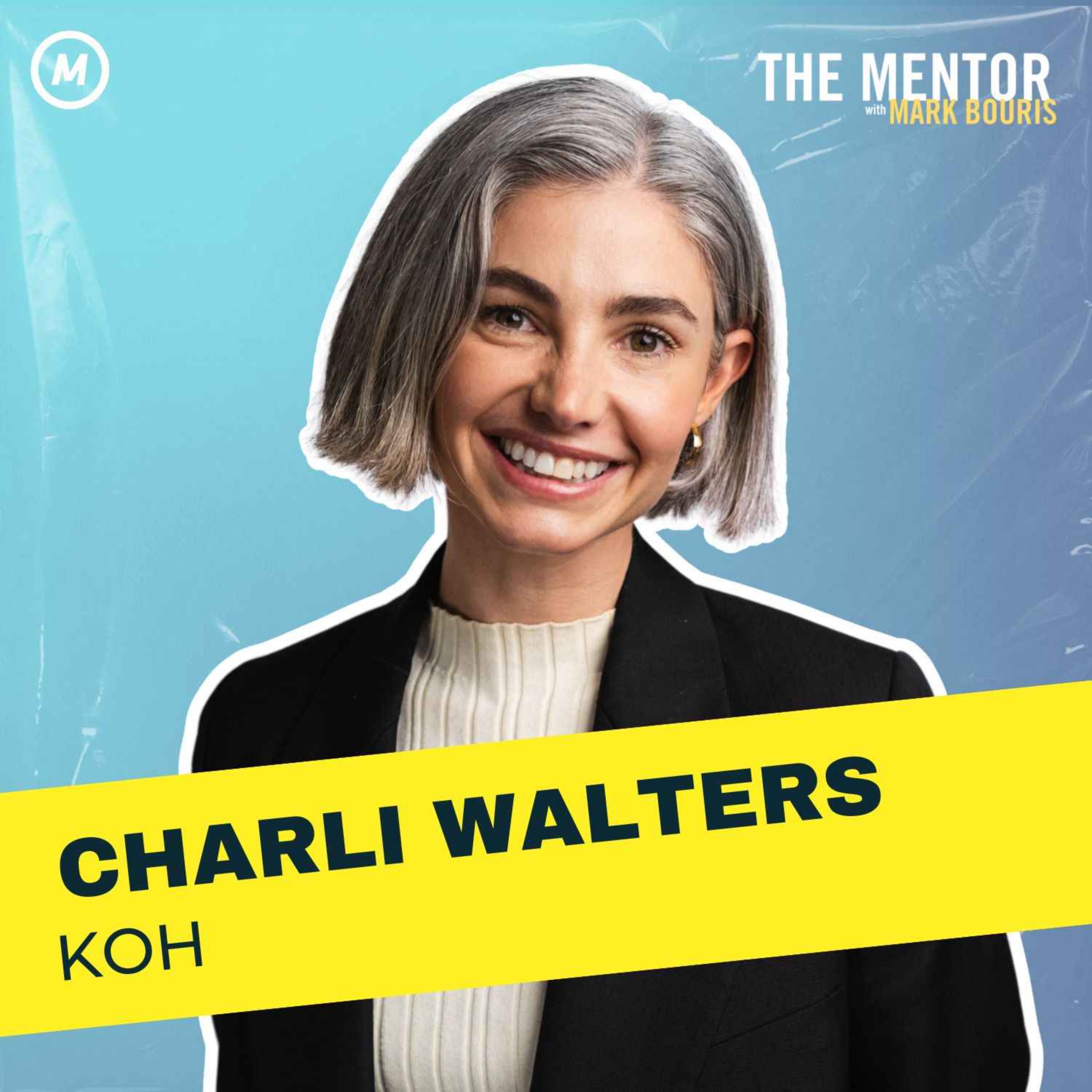 cover art for #448 Koh CEO Charli Walters: The Ultimate Guide for Long-Term Brand Success