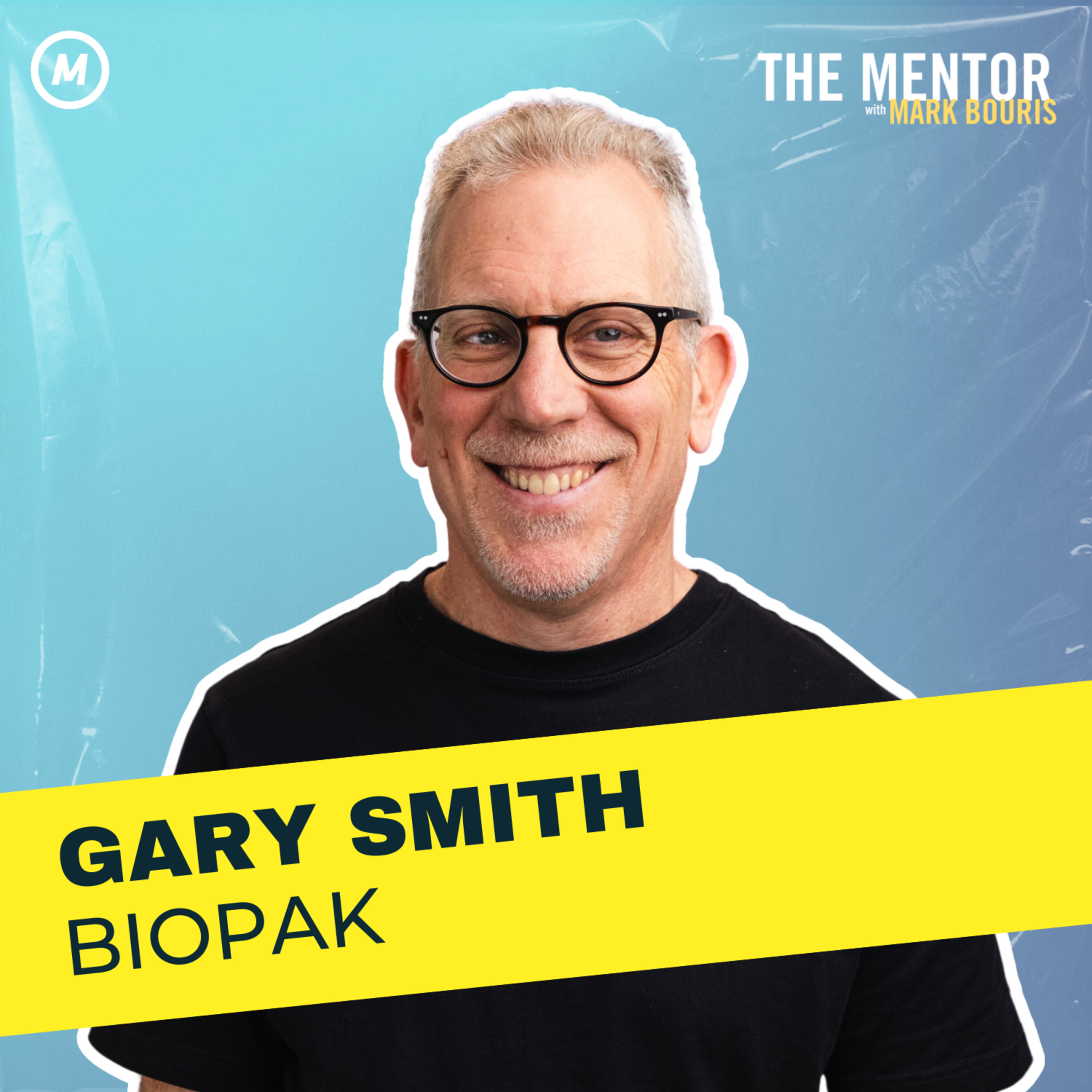 #413 Profitable Sustainability: How BioPak's CEO Gary Smith Turned Green into Gold