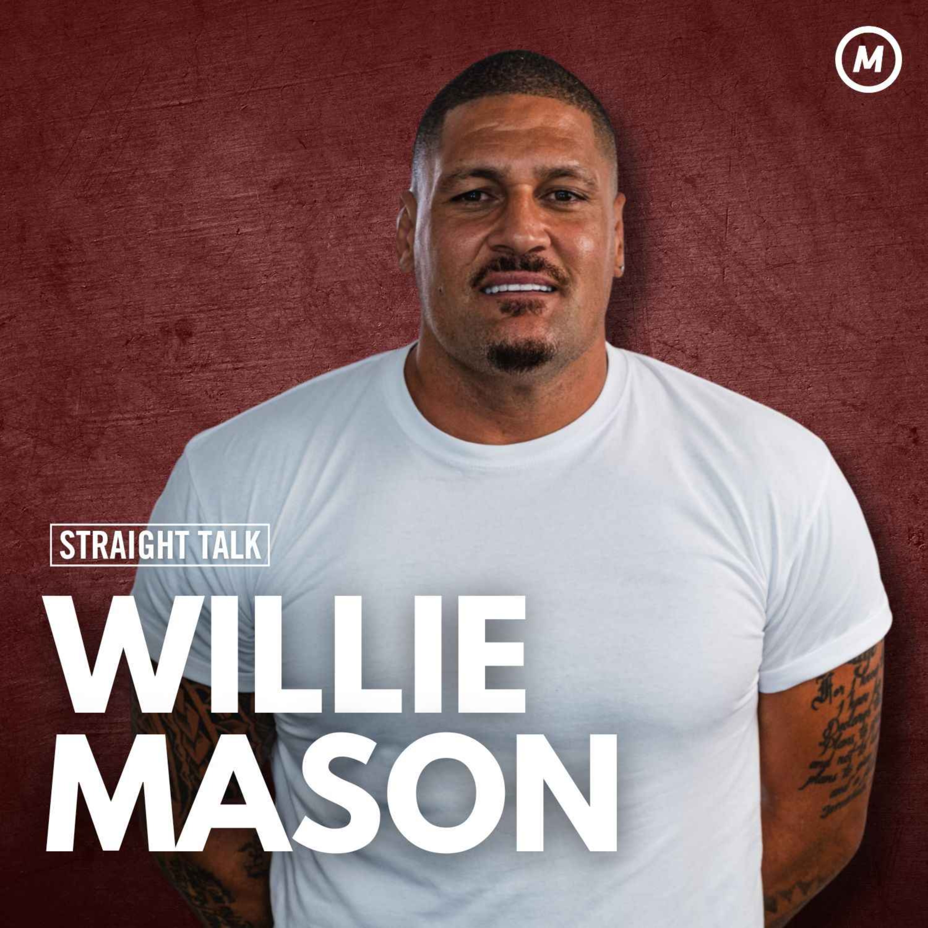 cover art for #119 The Unapologetic Willie Mason: From Rugby League Enforcer to Insightful Mentor